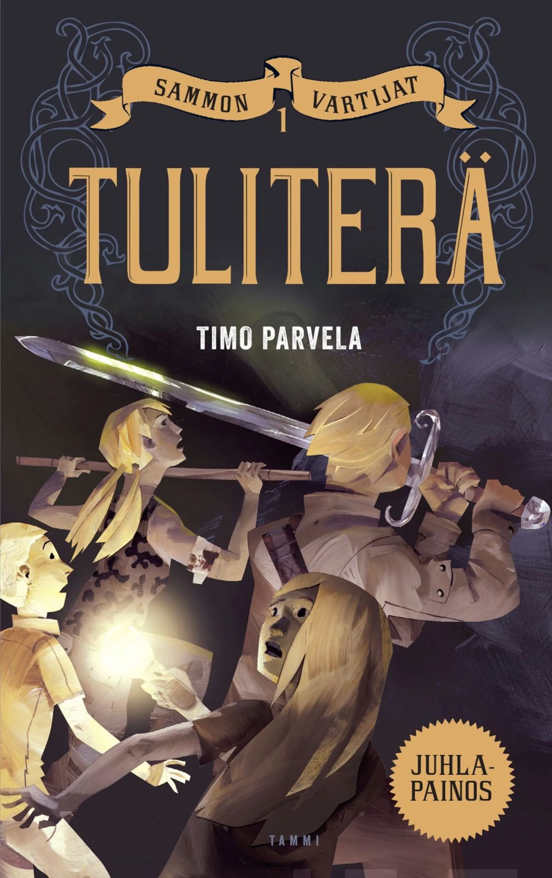 Parvela, Tuliterä - Sammon vartijat 1