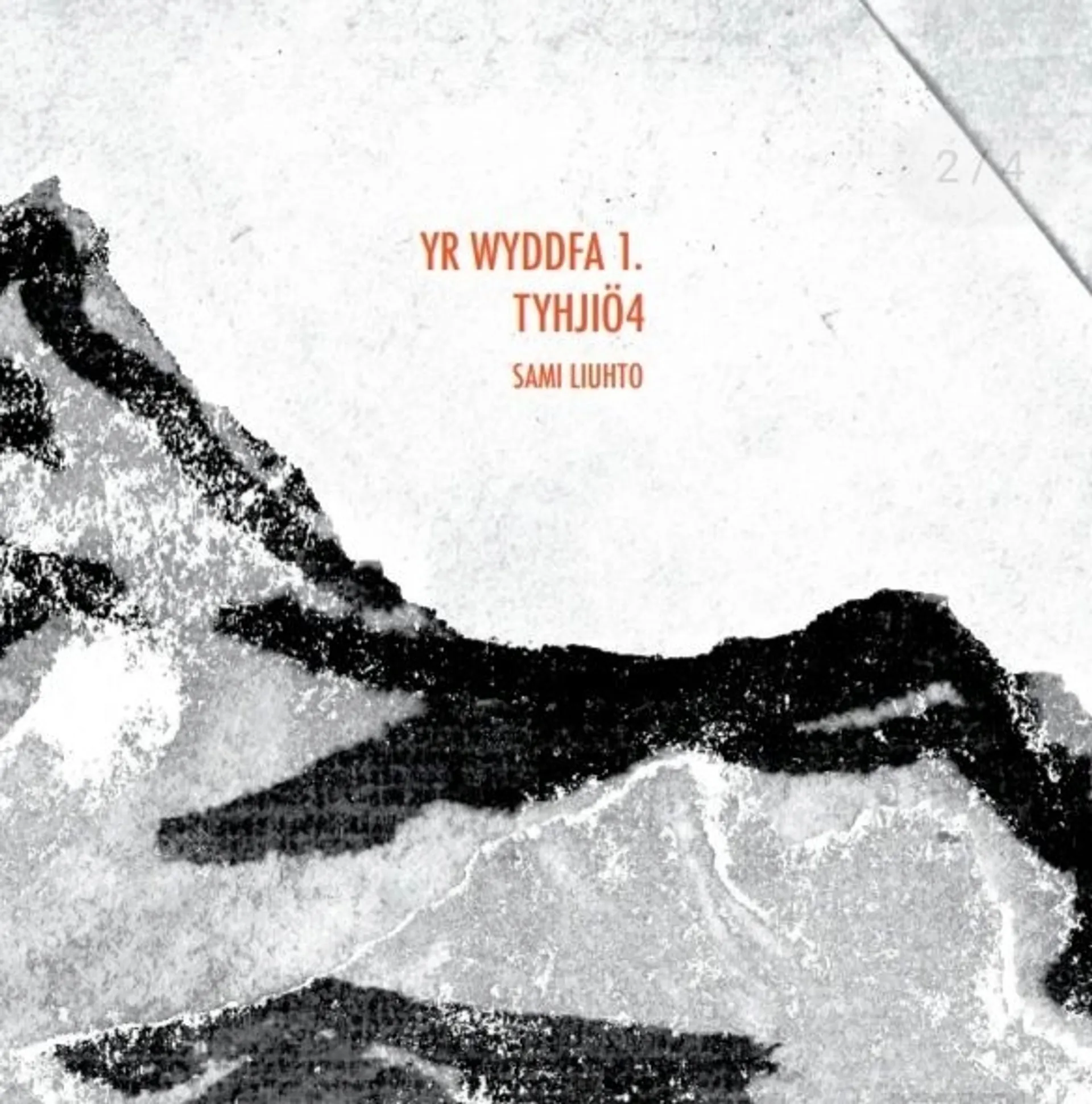 Liuhto, Yr Wyddfa 1. - Tyhjiö4