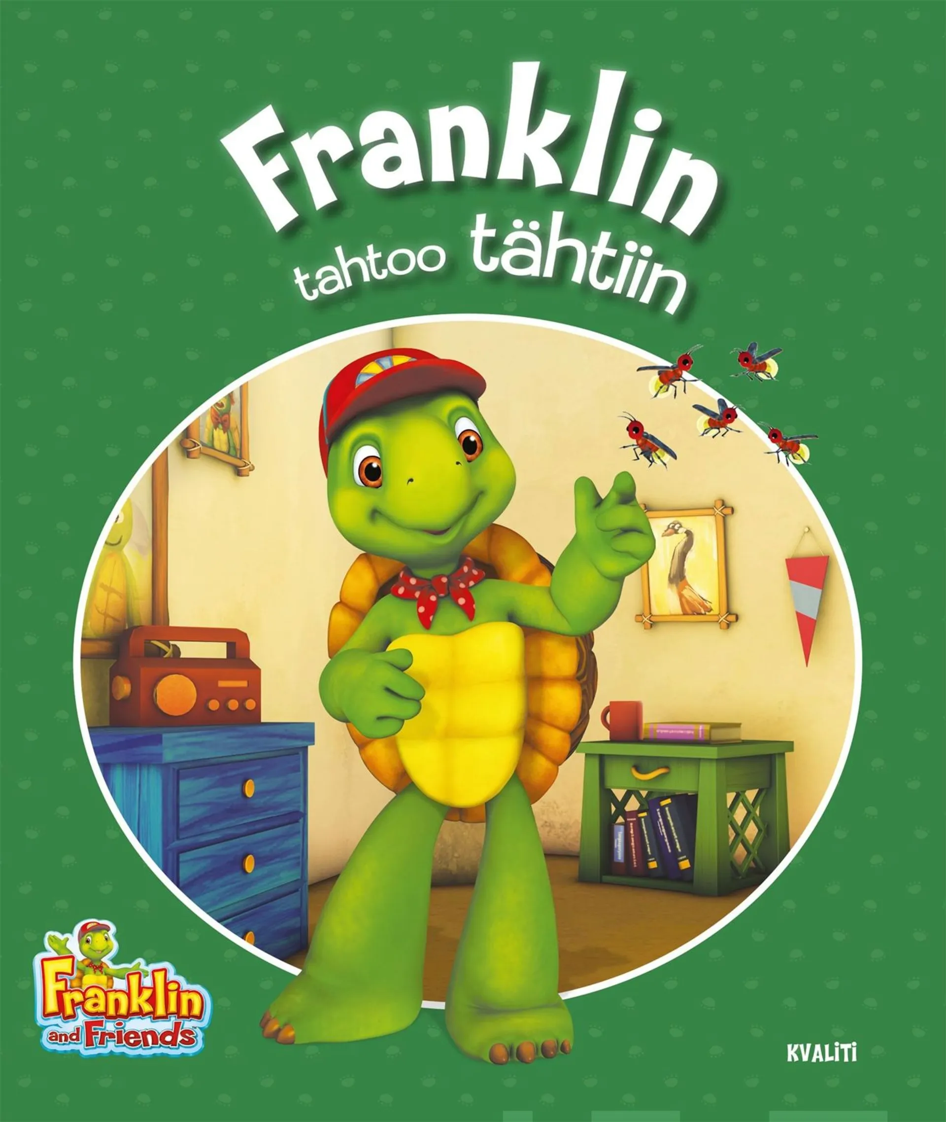 Franklin tahtoo tähtiin