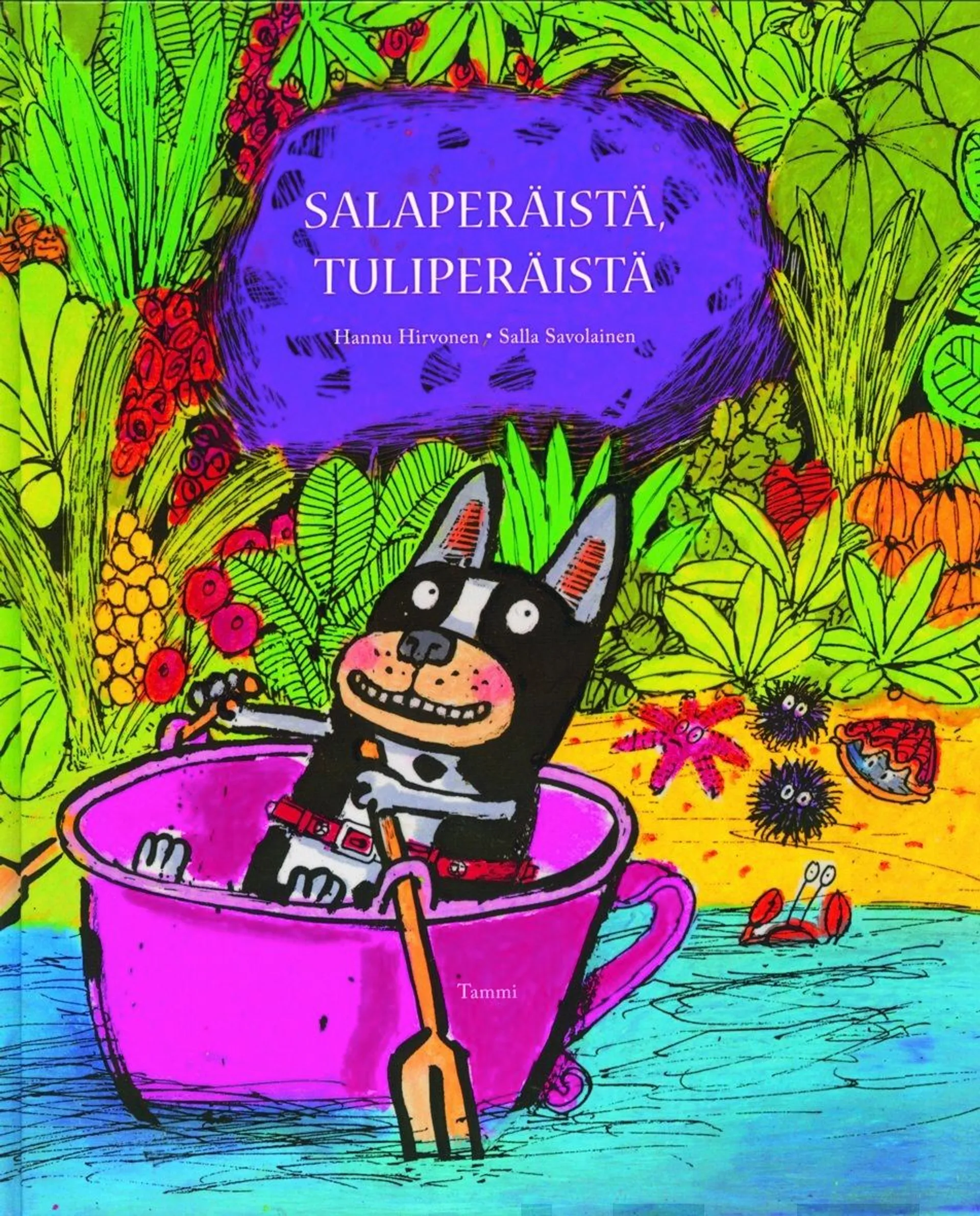 Salaperäistä, tuliperäistä