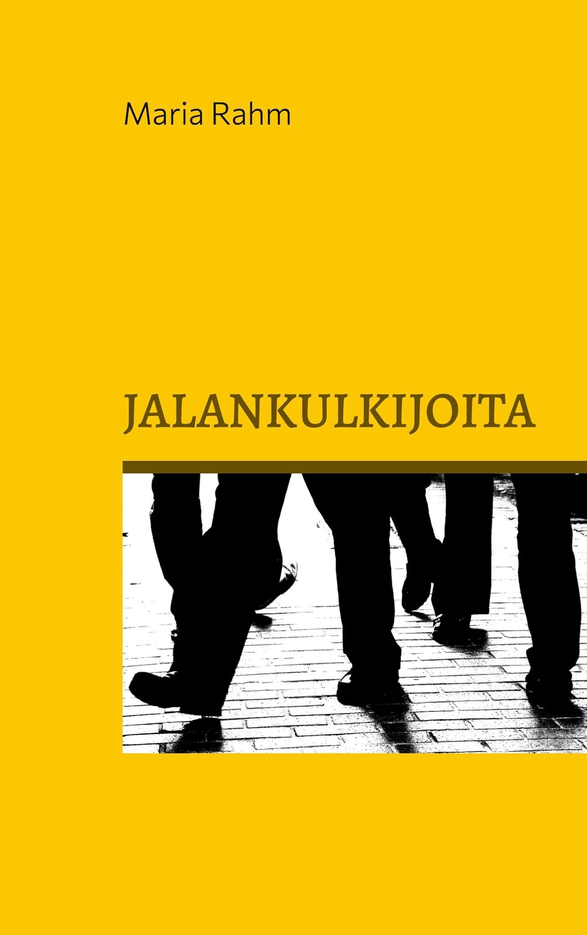 Rahm, Jalankulkijoita - Novelleja keltaisesta ajasta