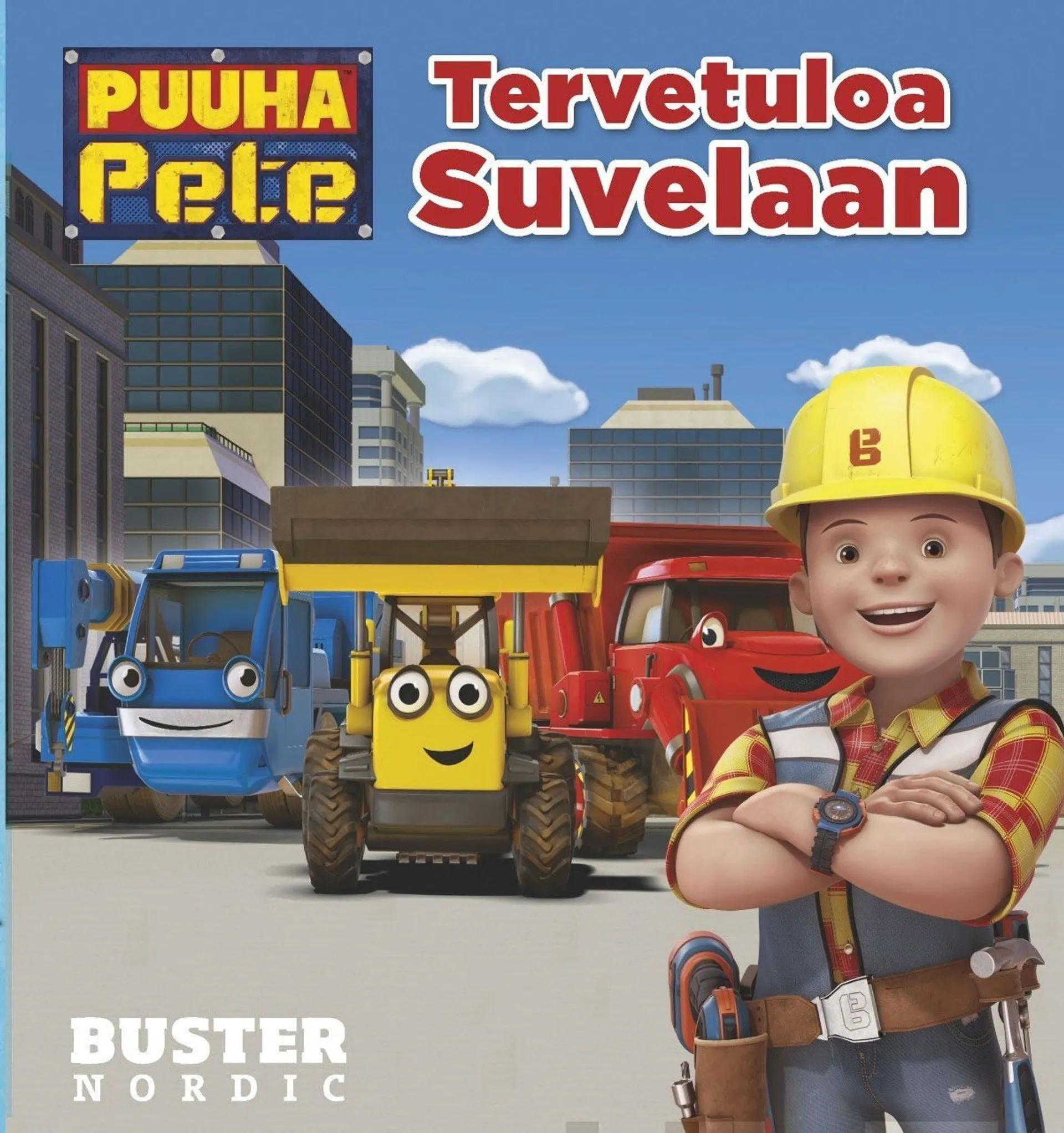 Puuha Pete - Tervetuloa Suvelaan