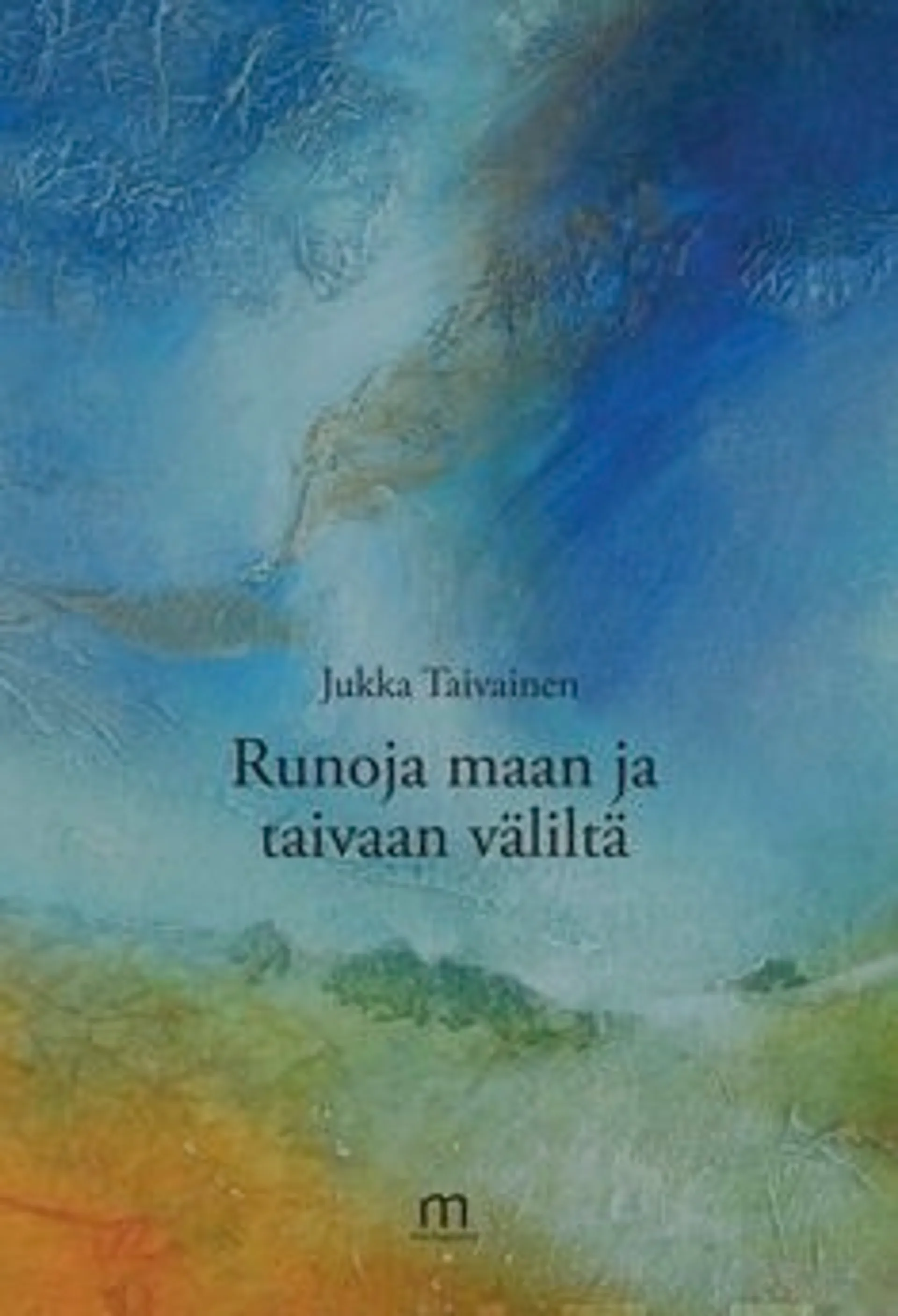 Taivainen, Runoja maan ja taivaan väliltä