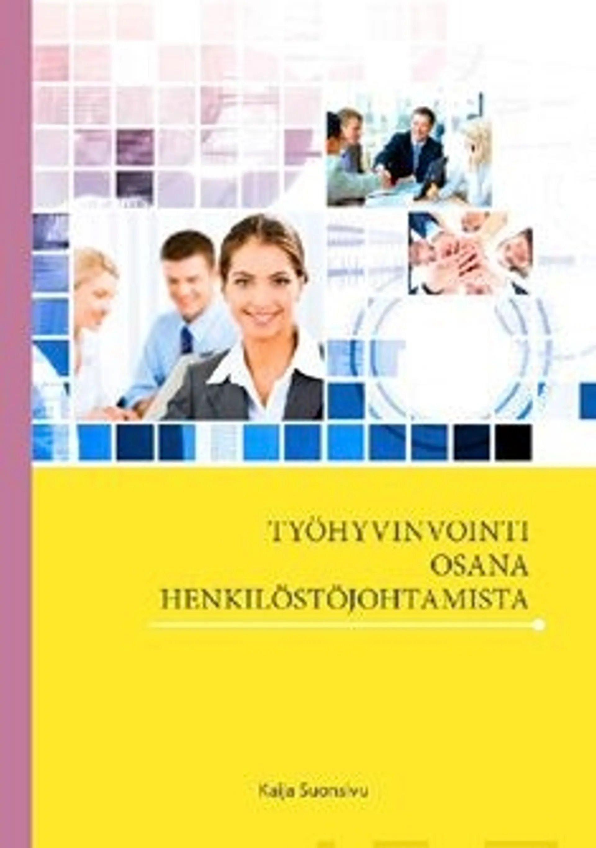 Suonsivu, Työhyvinvointi osana henkilöstöjohtamista