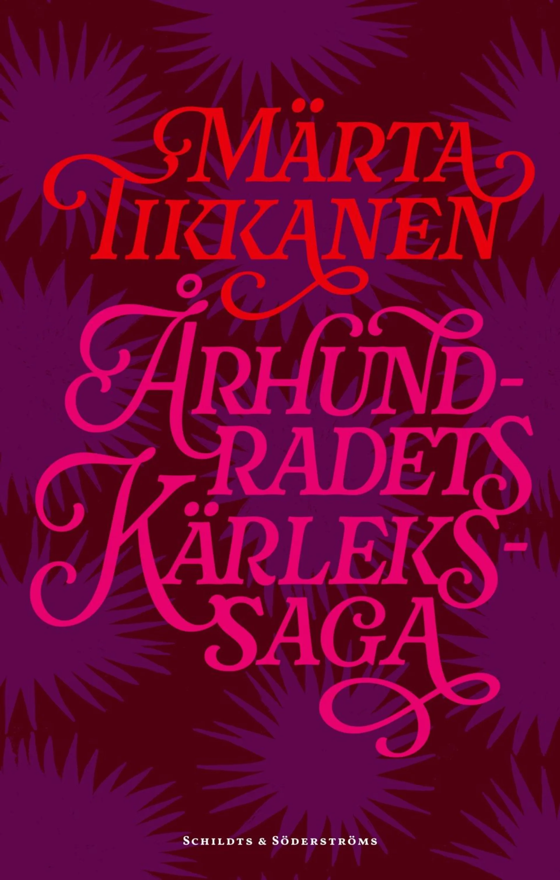 Tikkanen, Århundradets kärlekssaga