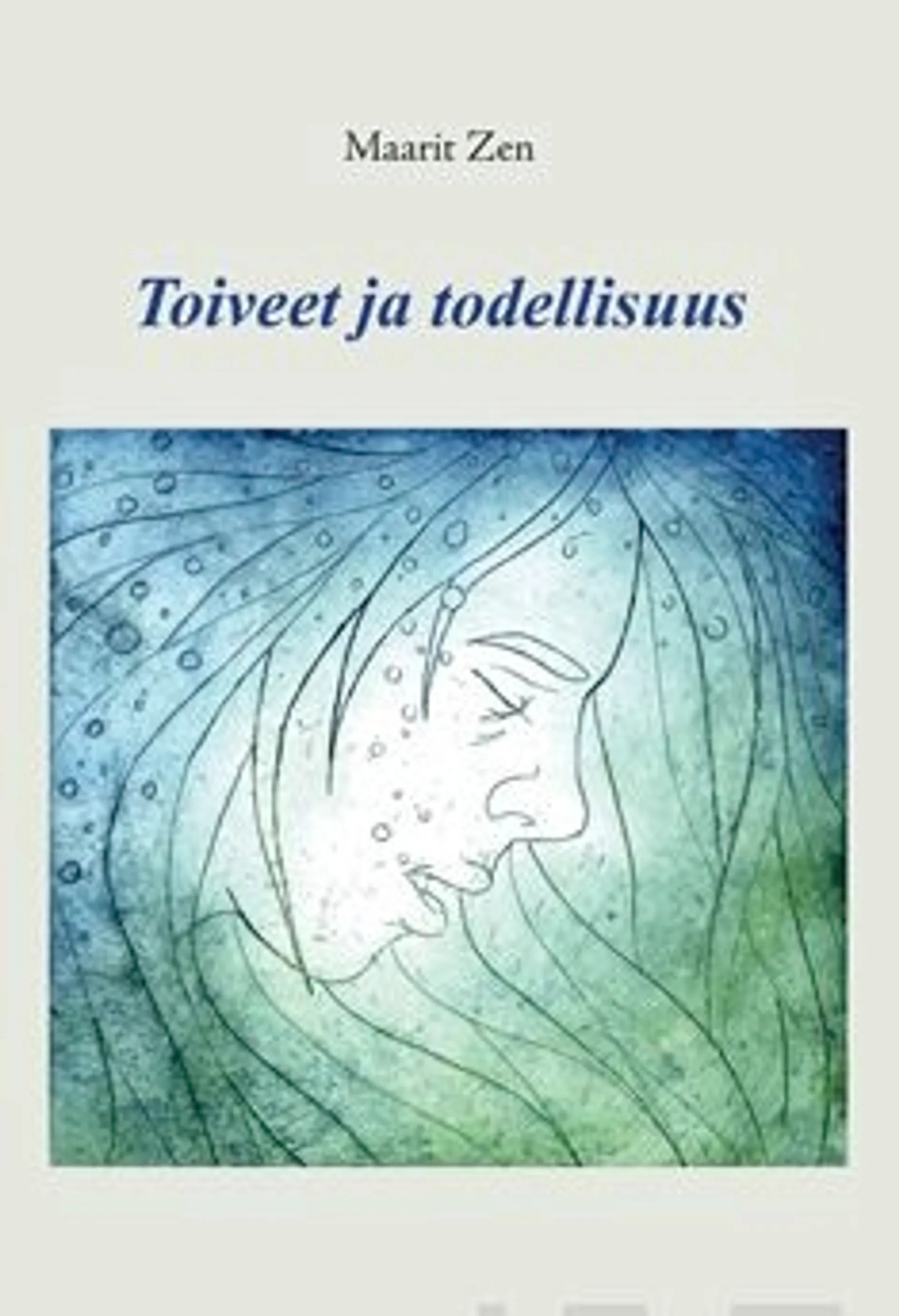 Zen, Toiveet ja todellisuus