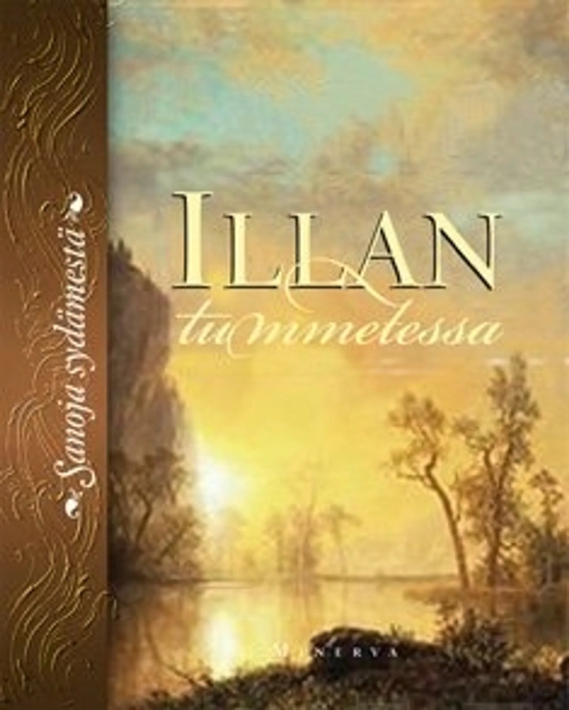 Illan tummetessa