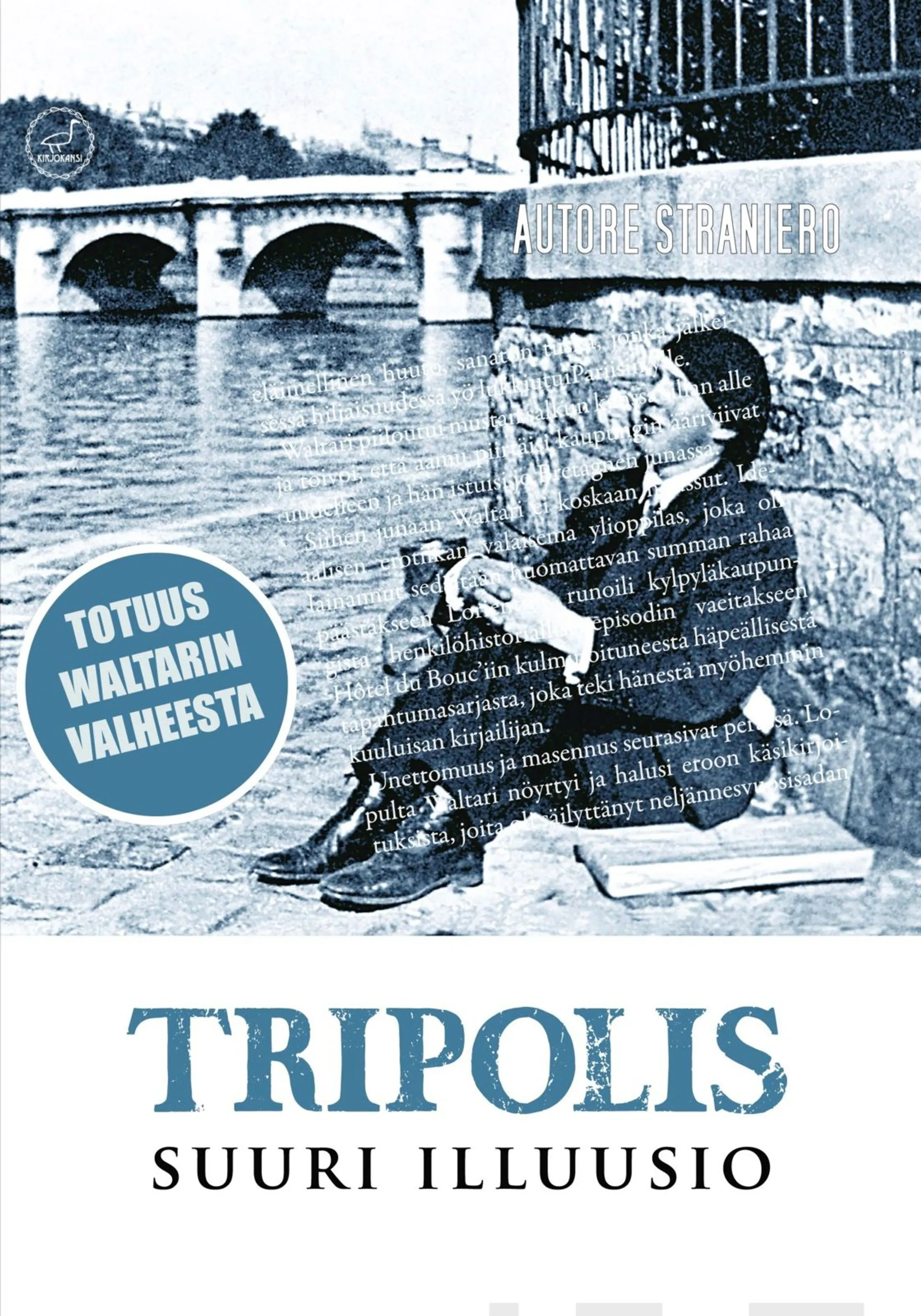Straniero, Tripolis - Suuri illuusio
