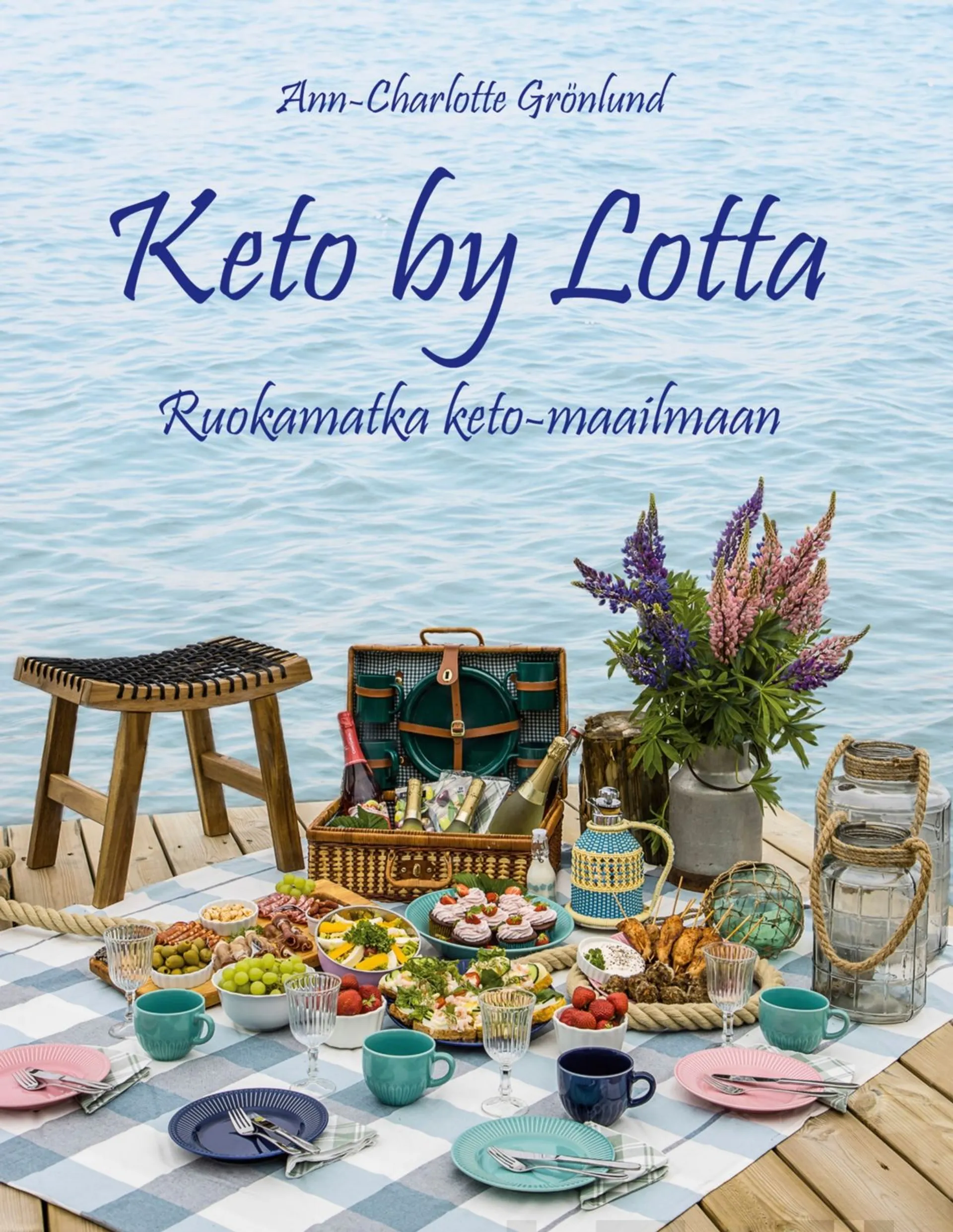 Grönlund, Keto by Lotta - Ruokamatka keto-maailmaan