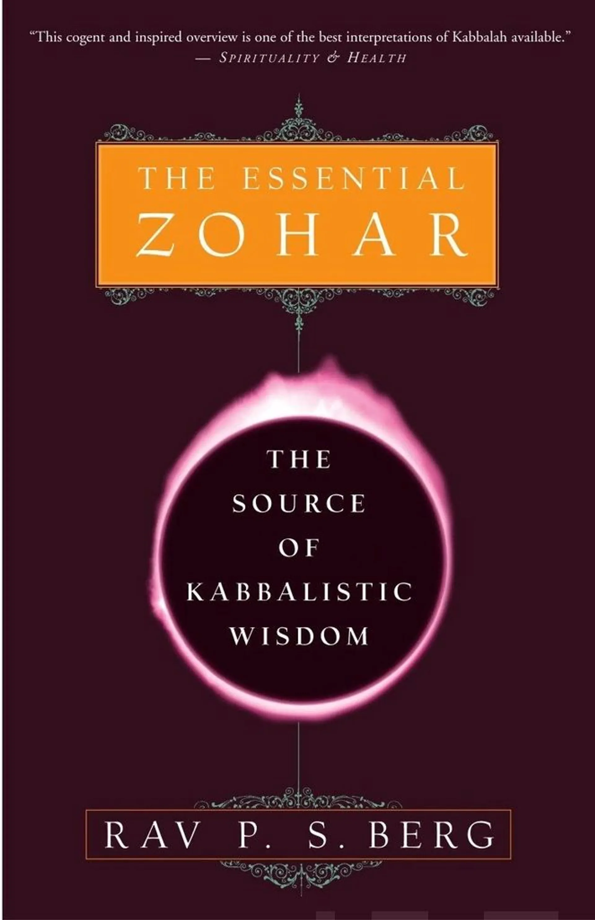 Berg, The Essential Zohar - The Source of Kabbalistic Wisdom