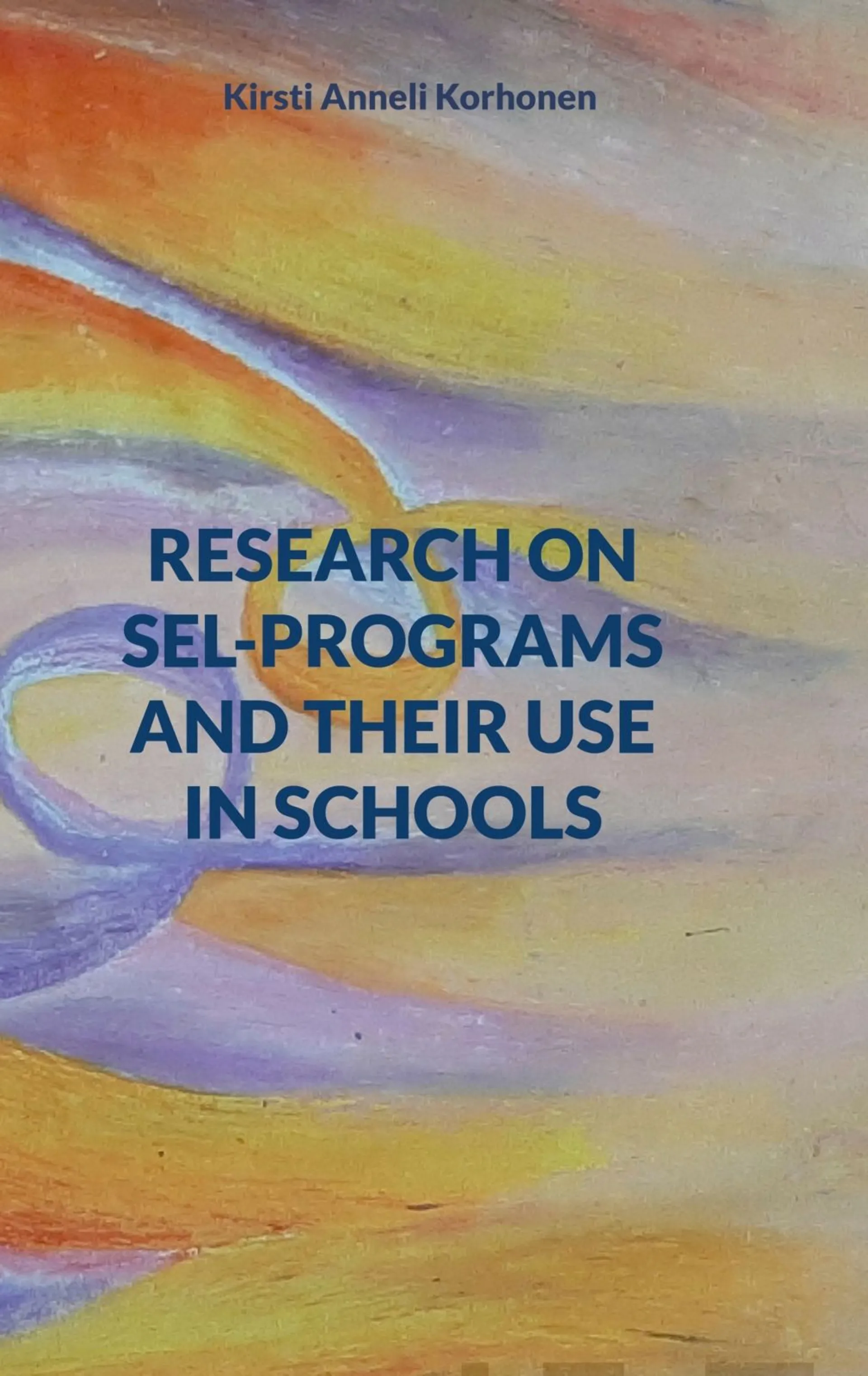 Korhonen, Research on SEL-programs and their use in schools