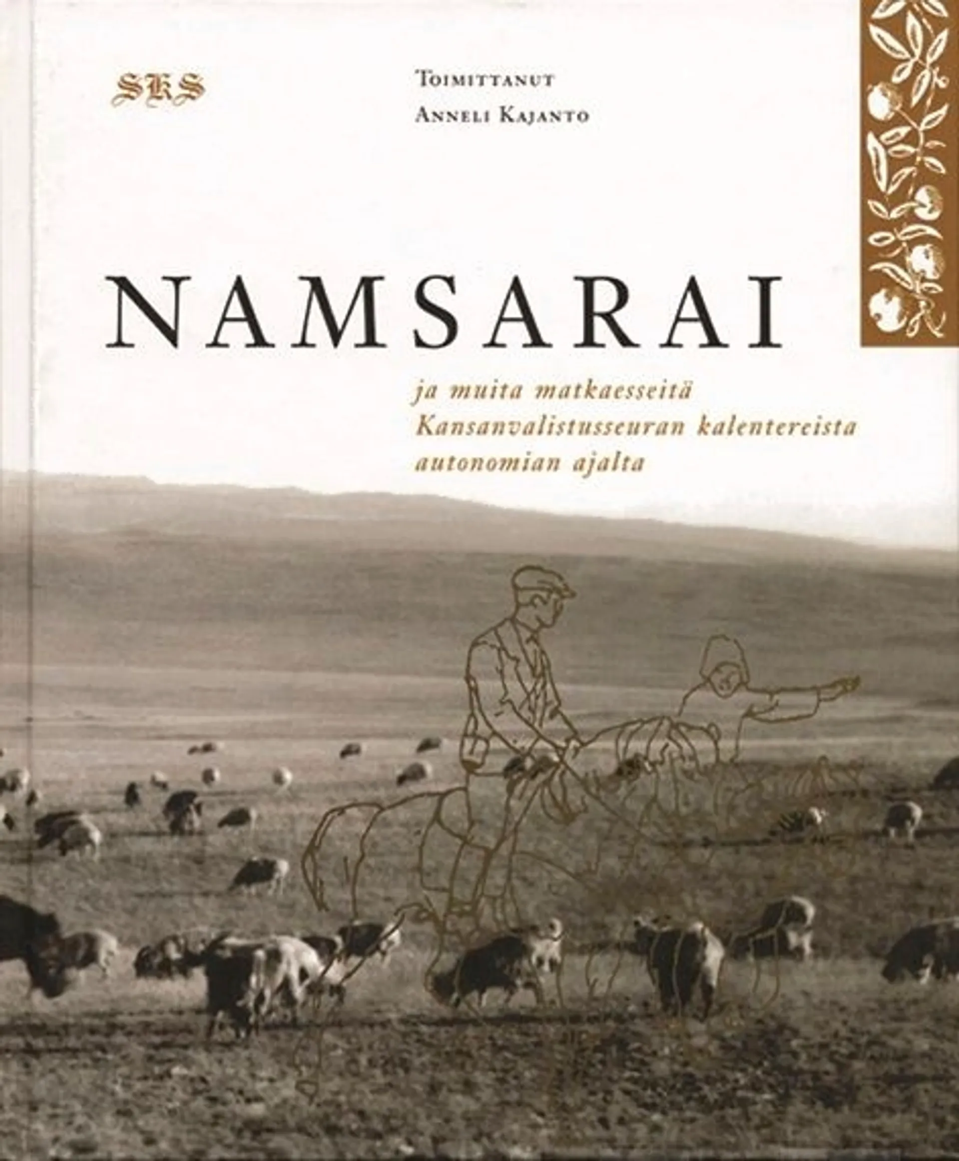 Namsarai - ja muita matkaesseitä Kansanvalistusseuran kalentereista autonomian ajalta