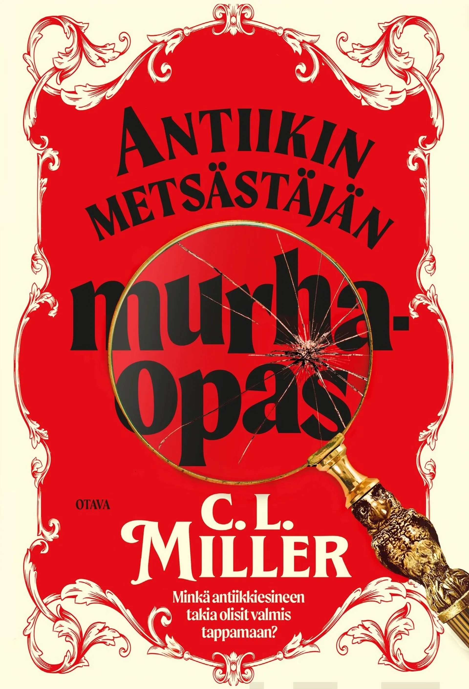Miller, Antiikin metsästäjän murhaopas