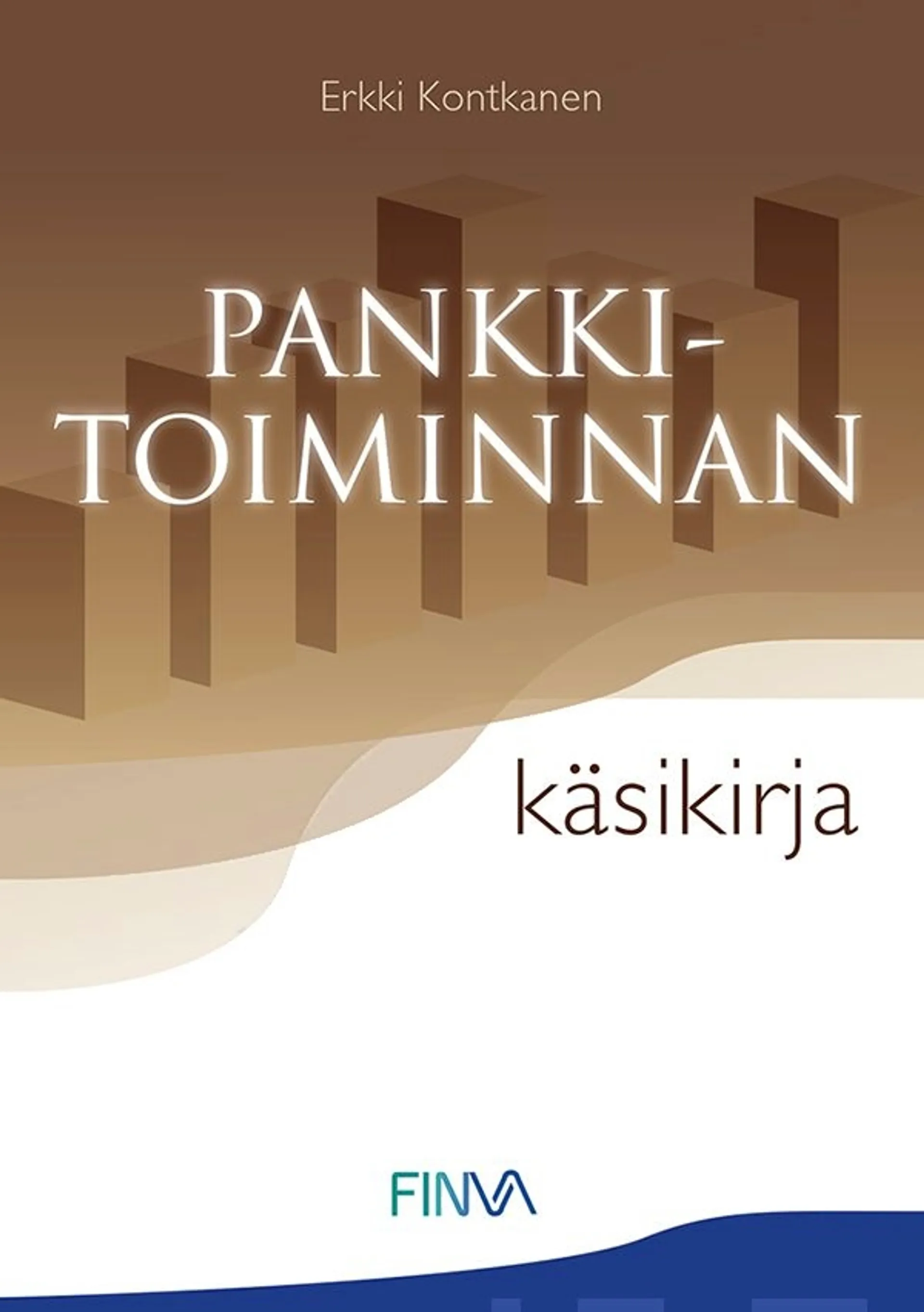 Kontkanen, Pankkitoiminnan käsikirja