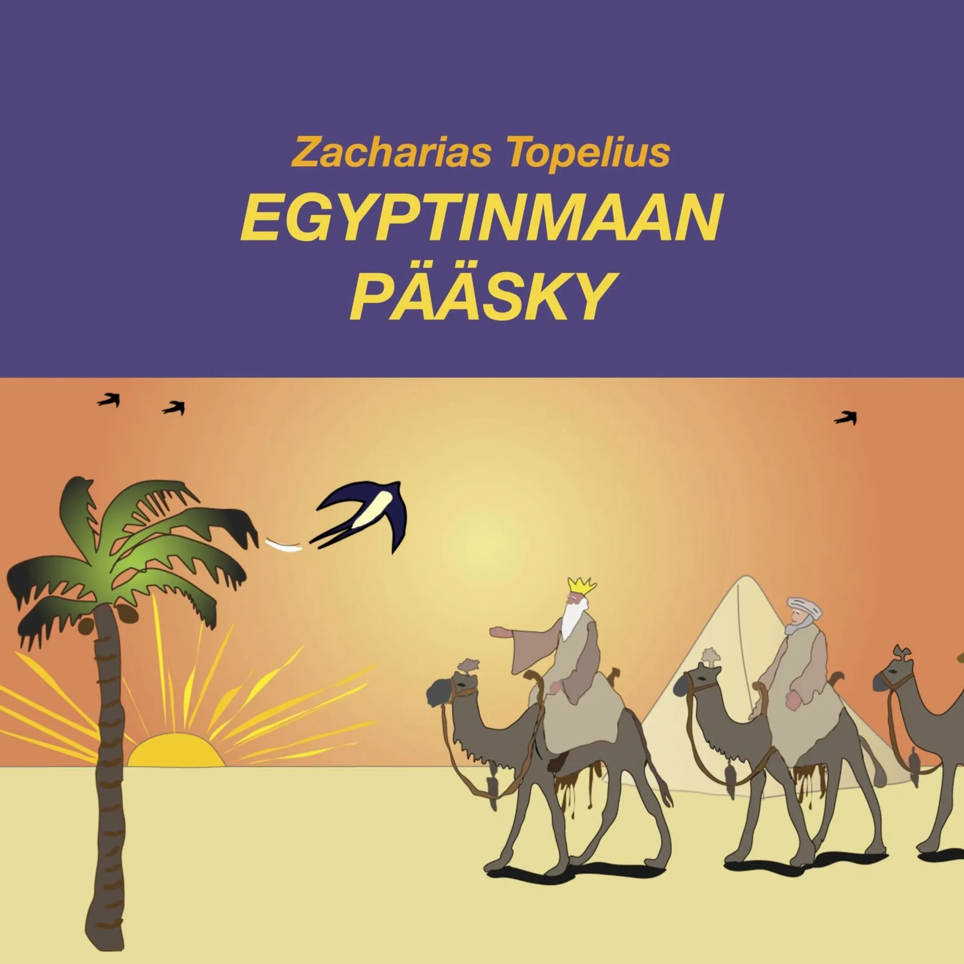 Topelius, Egyptinmaan pääsky (mp3-cd)