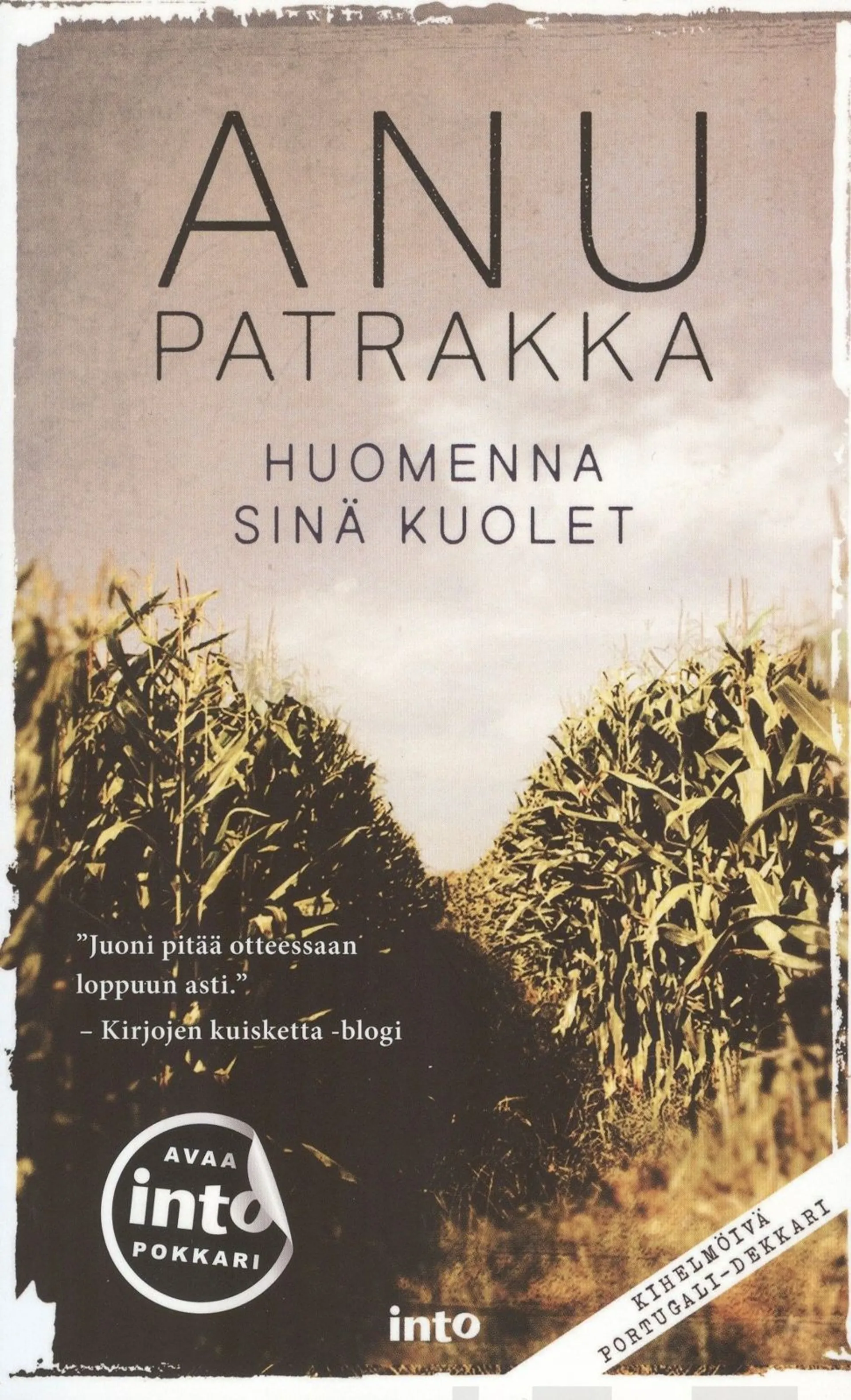 Patrakka, Huomenna sinä kuolet