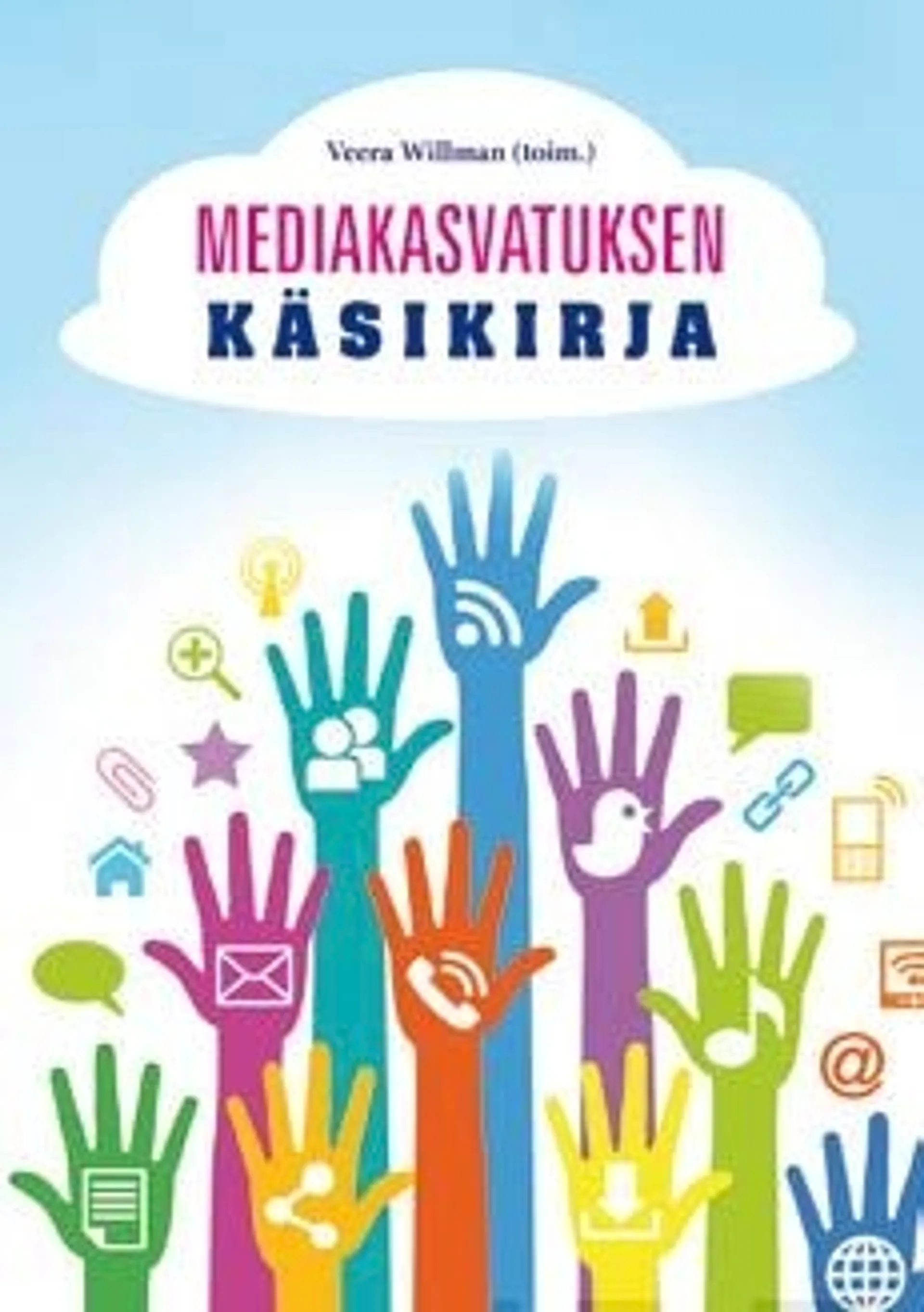 Mediakasvatuksen käsikirja