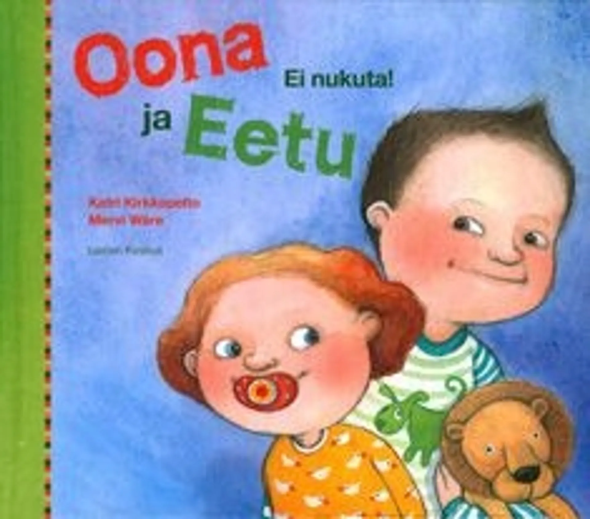 Wäre, Oona ja Eetu