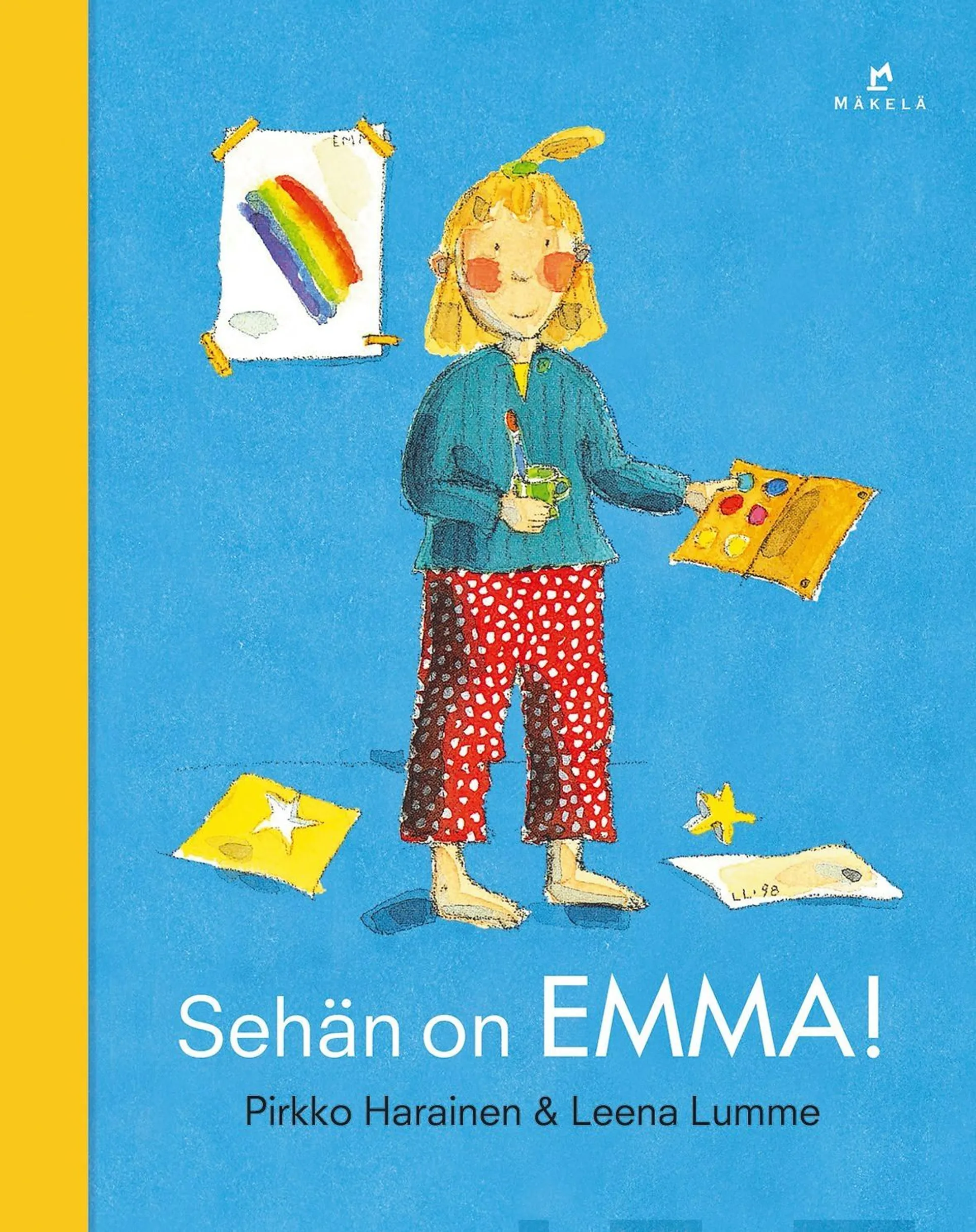 Harainen, Sehän on Emma!