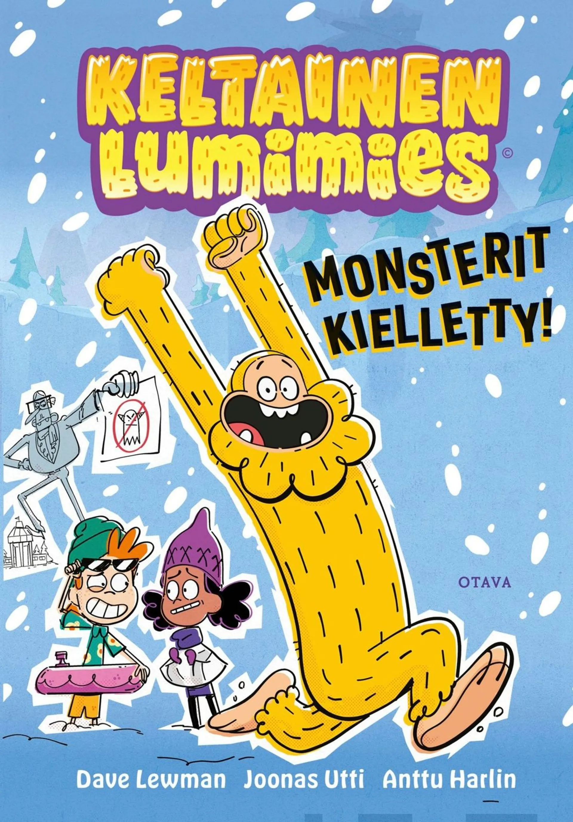 Lewman, Keltainen lumimies - Monsterit kielletty!