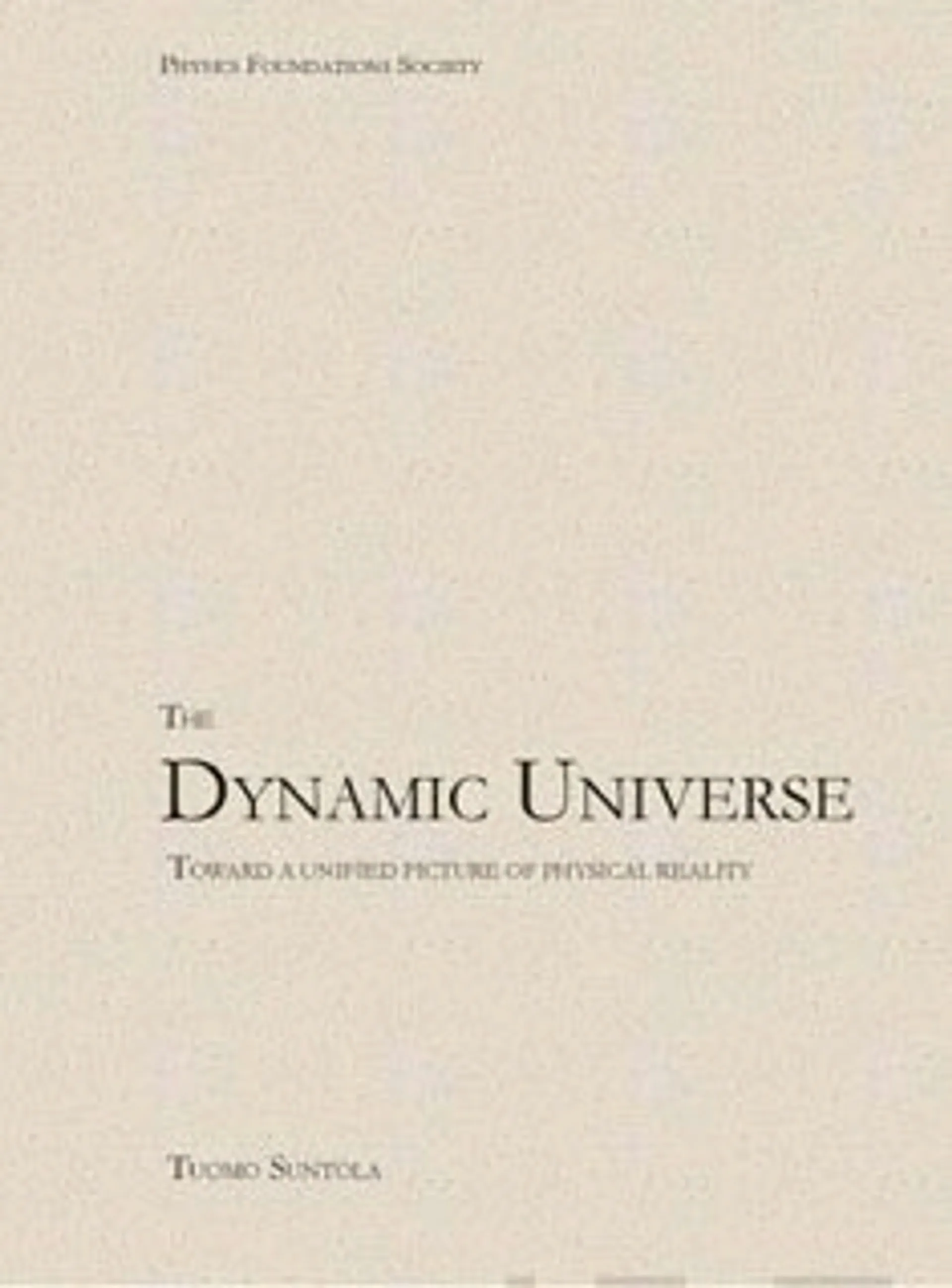 The Dynamic Universe