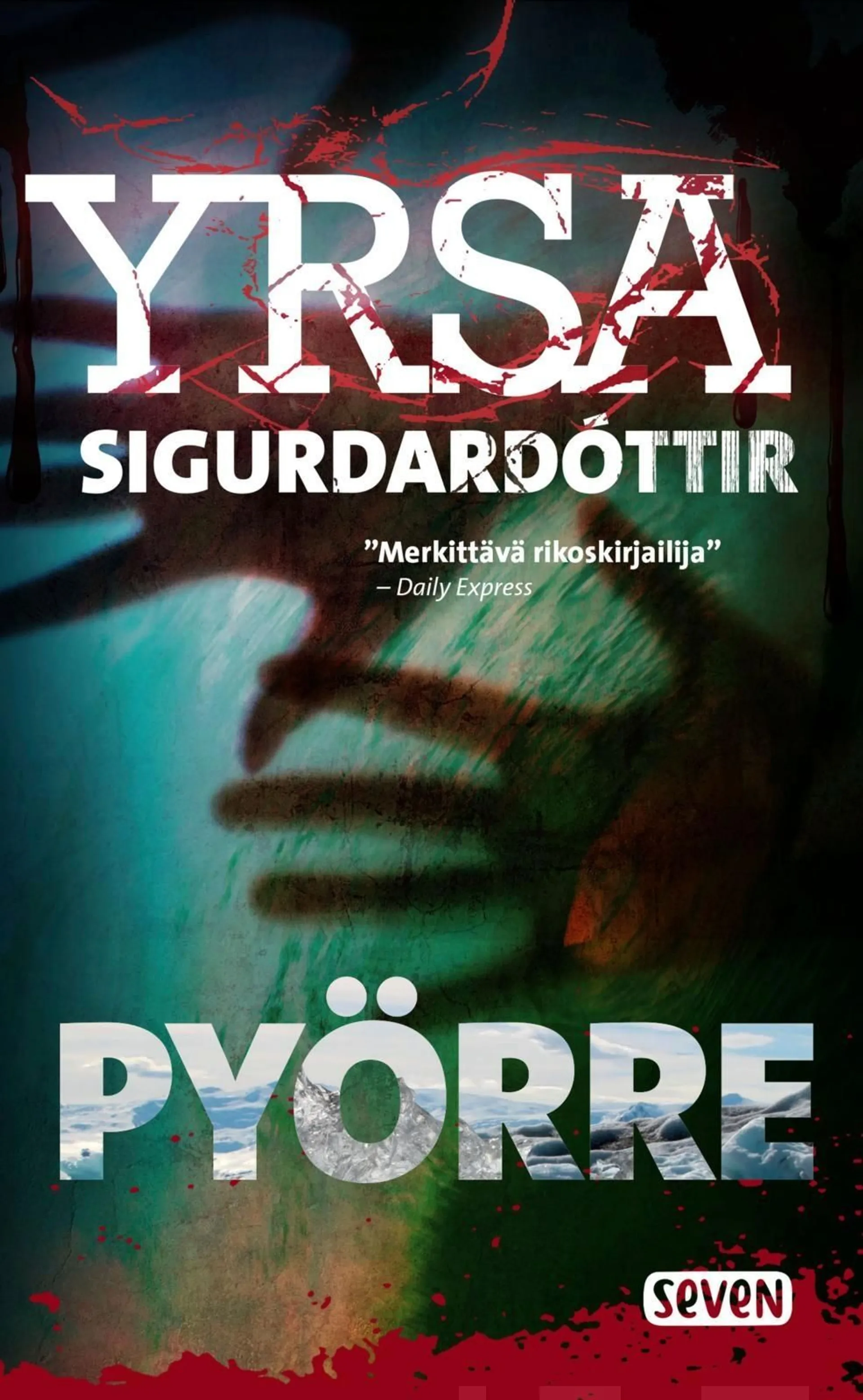 Sigurðardóttir, Pyörre