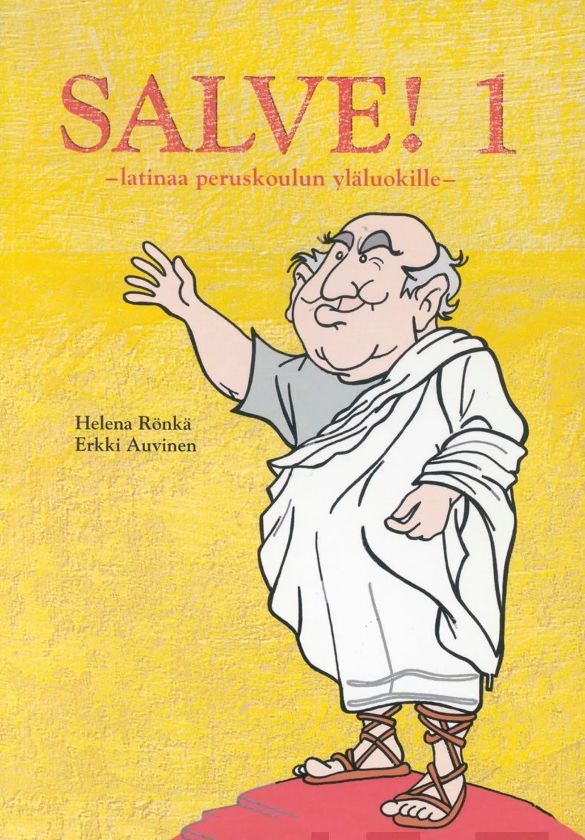 Rönkä, Salve! 1 - Latinaa peruskoulun yläluokille