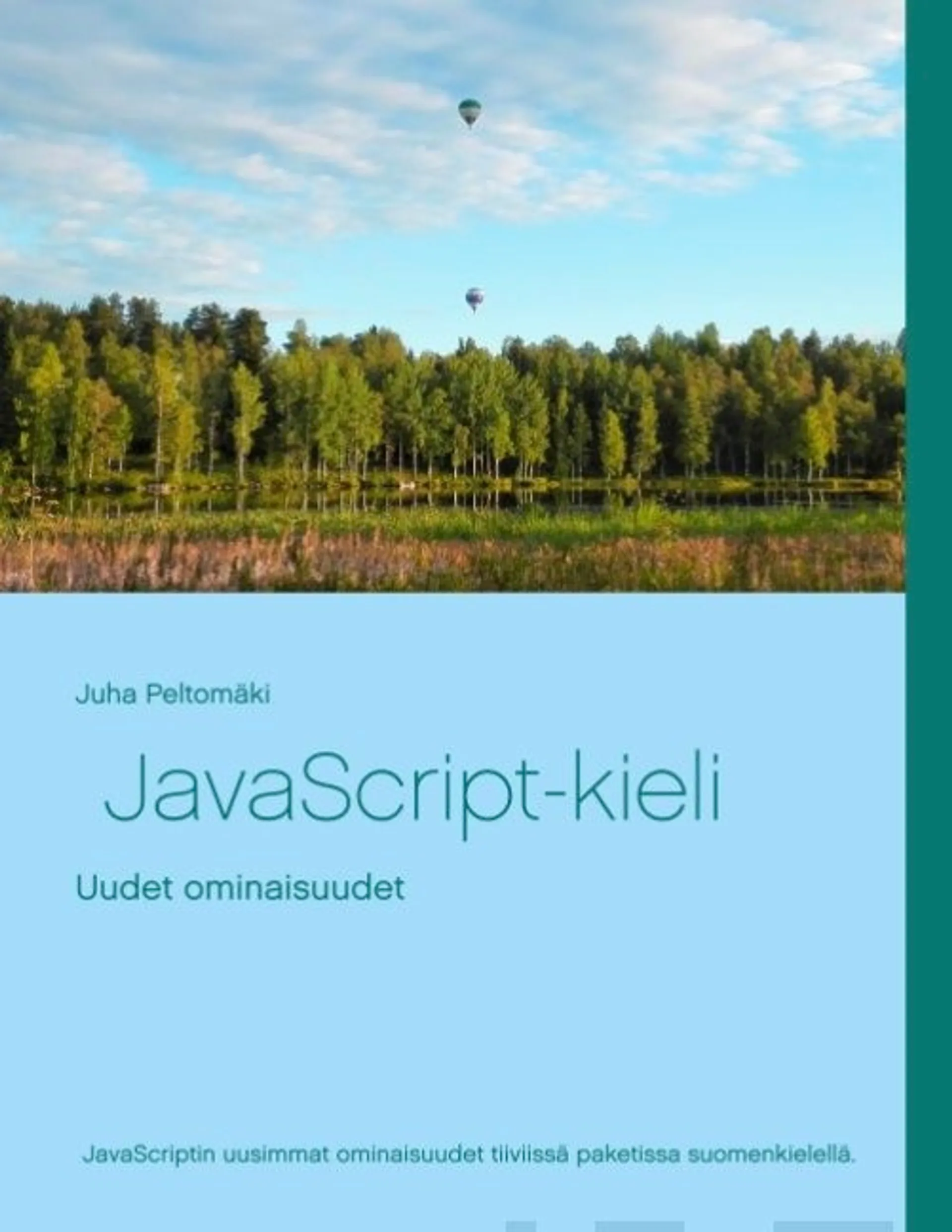 Peltomäki, JavaScript -kieli - Uudet ominaisuudet