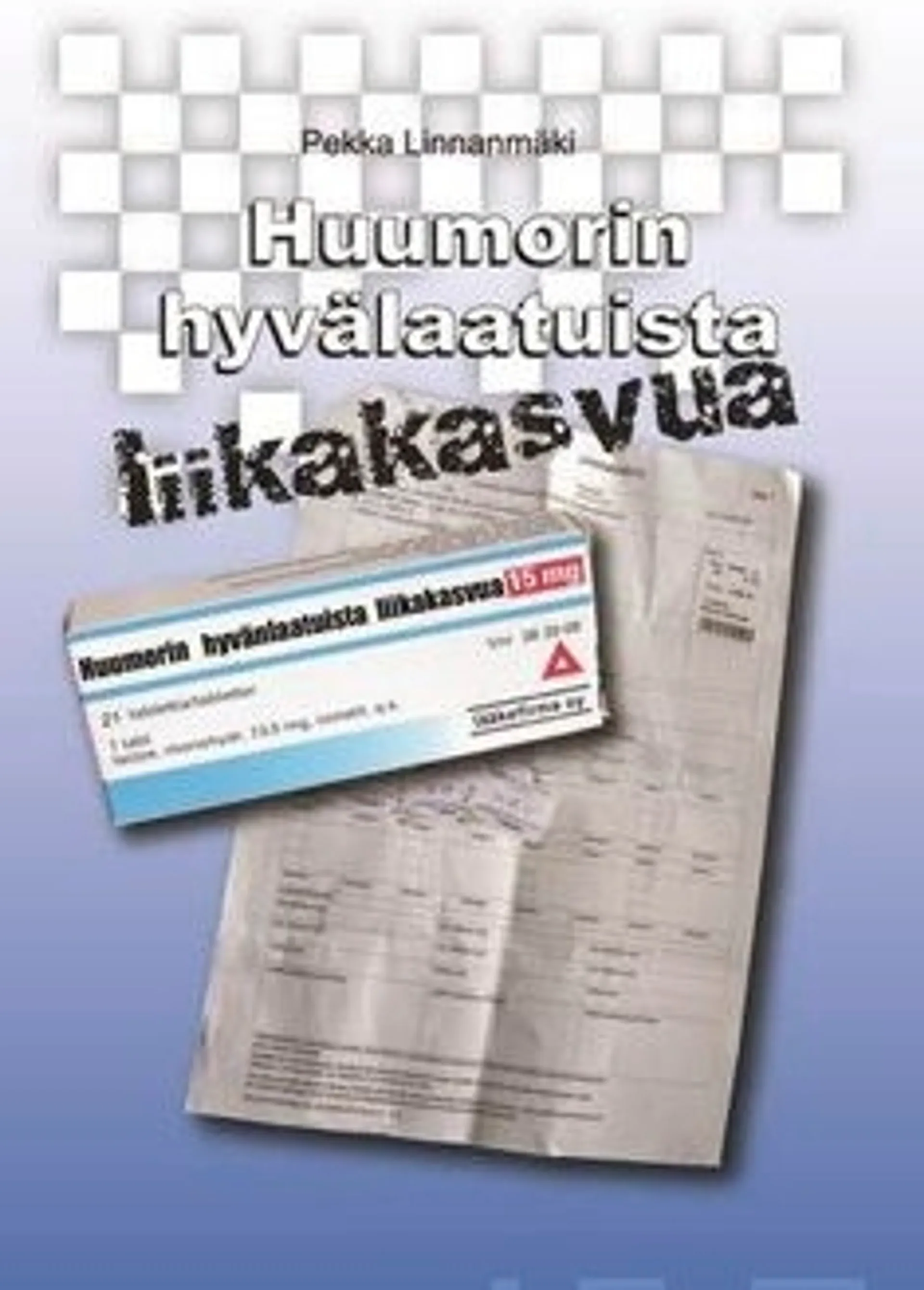 Linnanmäki, Huumorin hyvänlaatuista liikakasvua