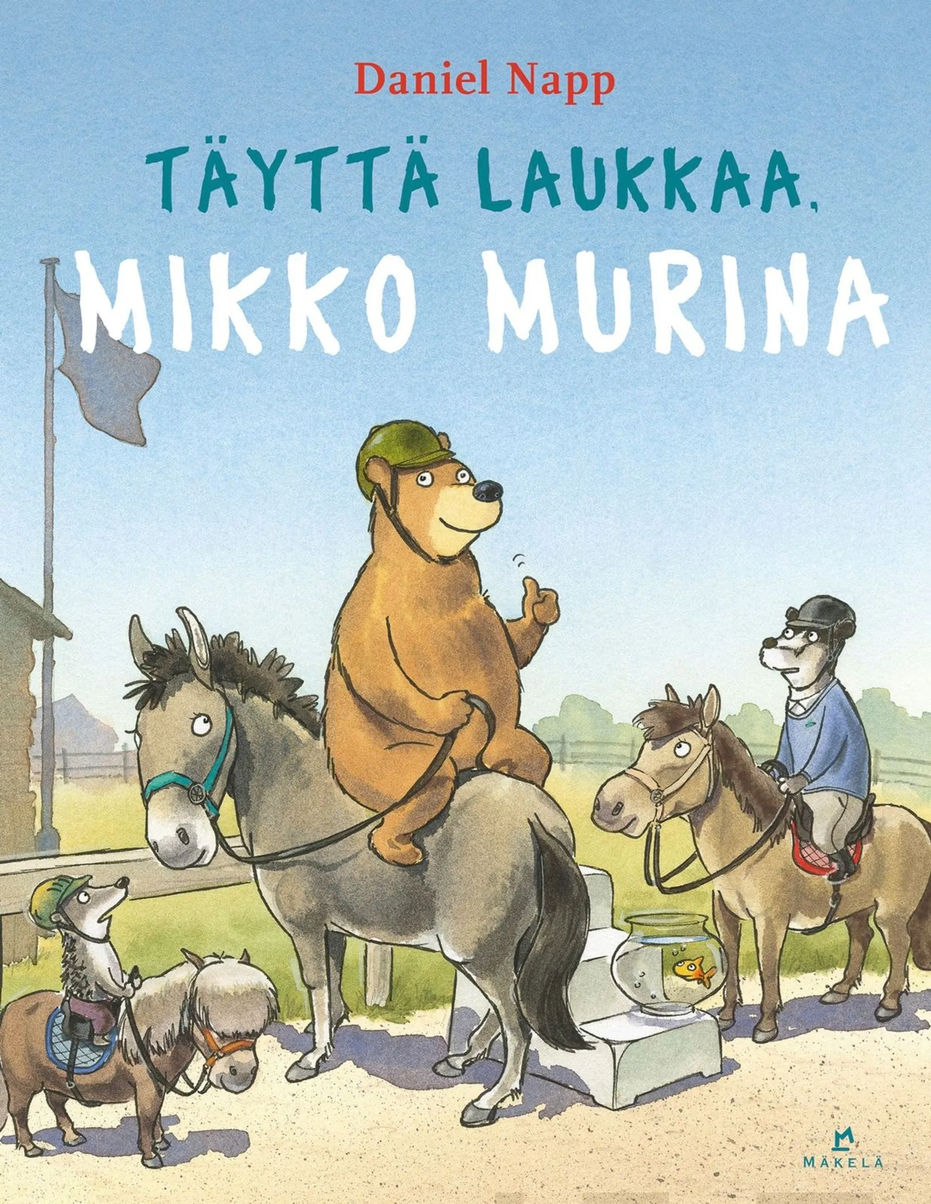 Napp, Täyttä laukkaa, Mikko Murina