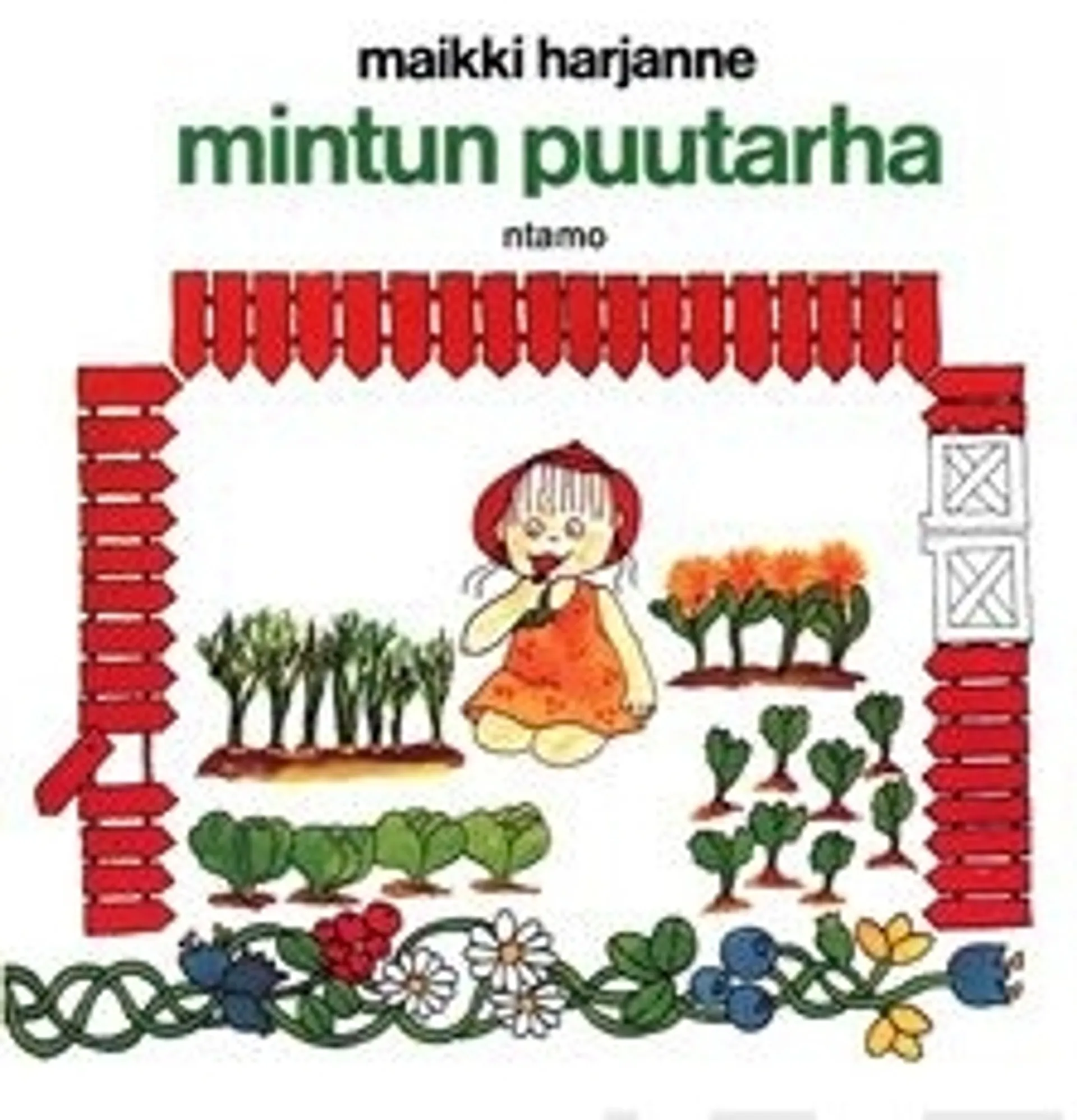 Harjanne, Mintun puutarha