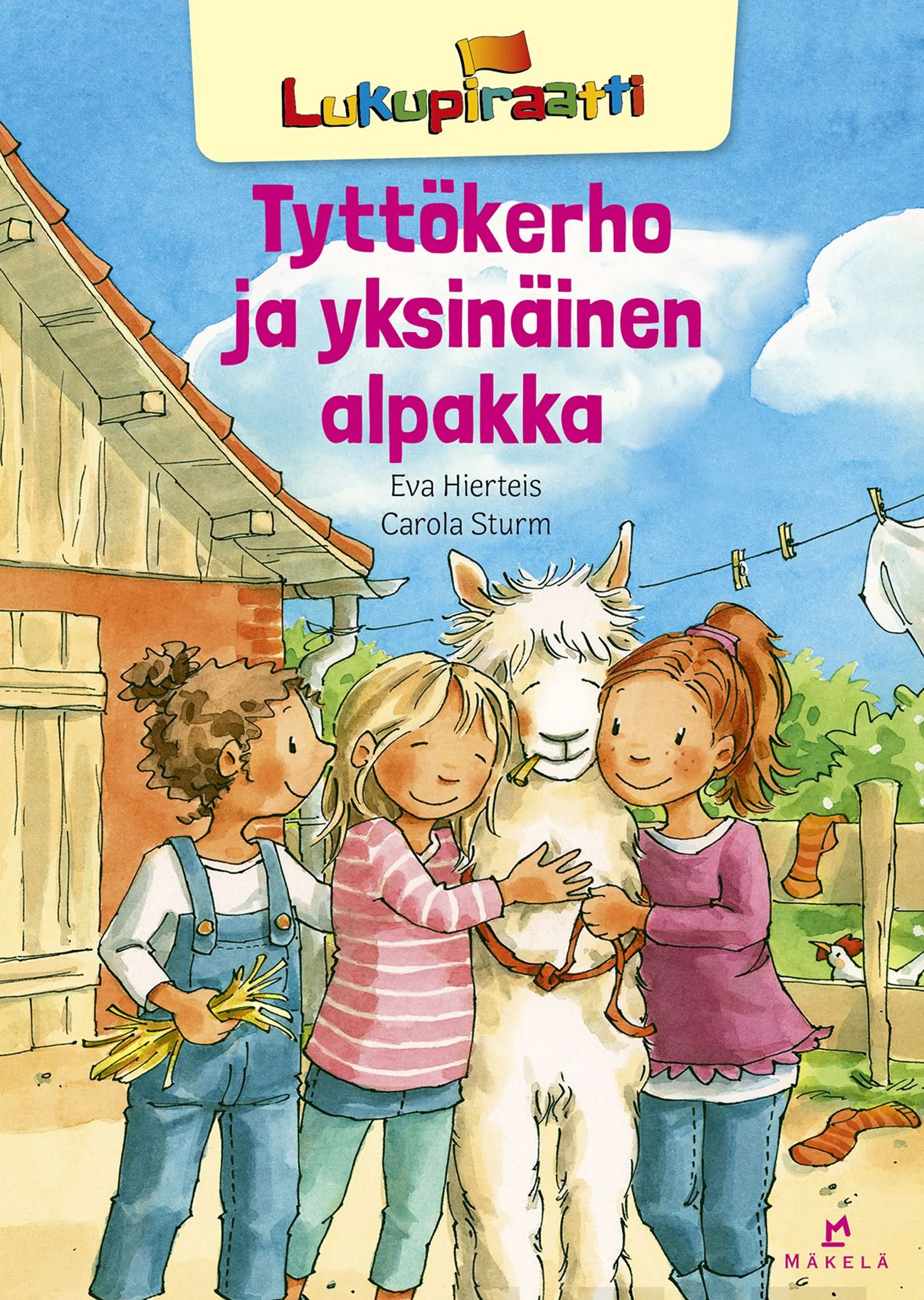 Hierteis, Tyttökerho ja yksinäinen alpakka - TA-VU-TET-TU, SUURAAKKOSET