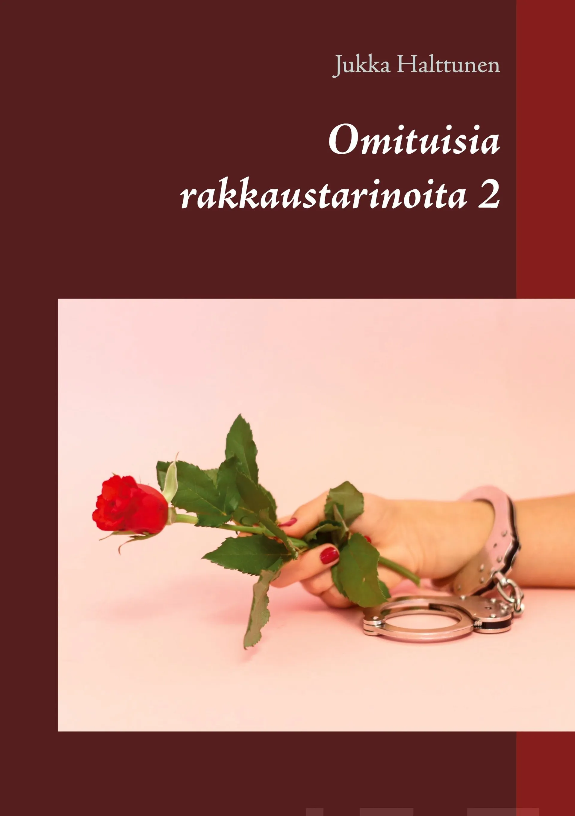 Halttunen, Omituisia rakkaustarinoita 2