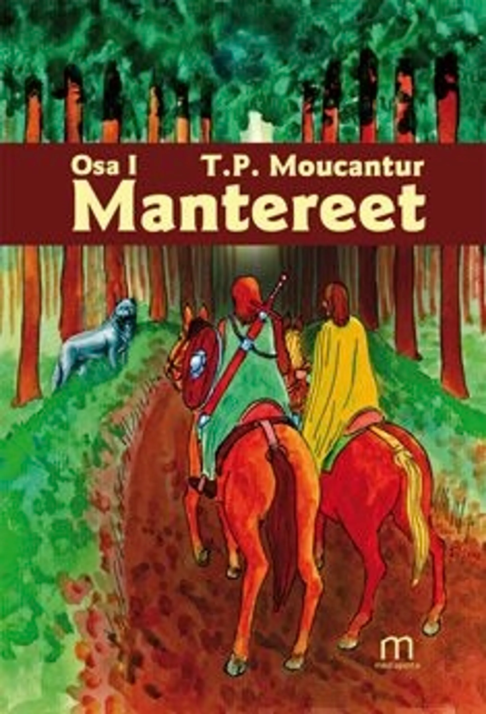 Moucantur, Mantereet 1