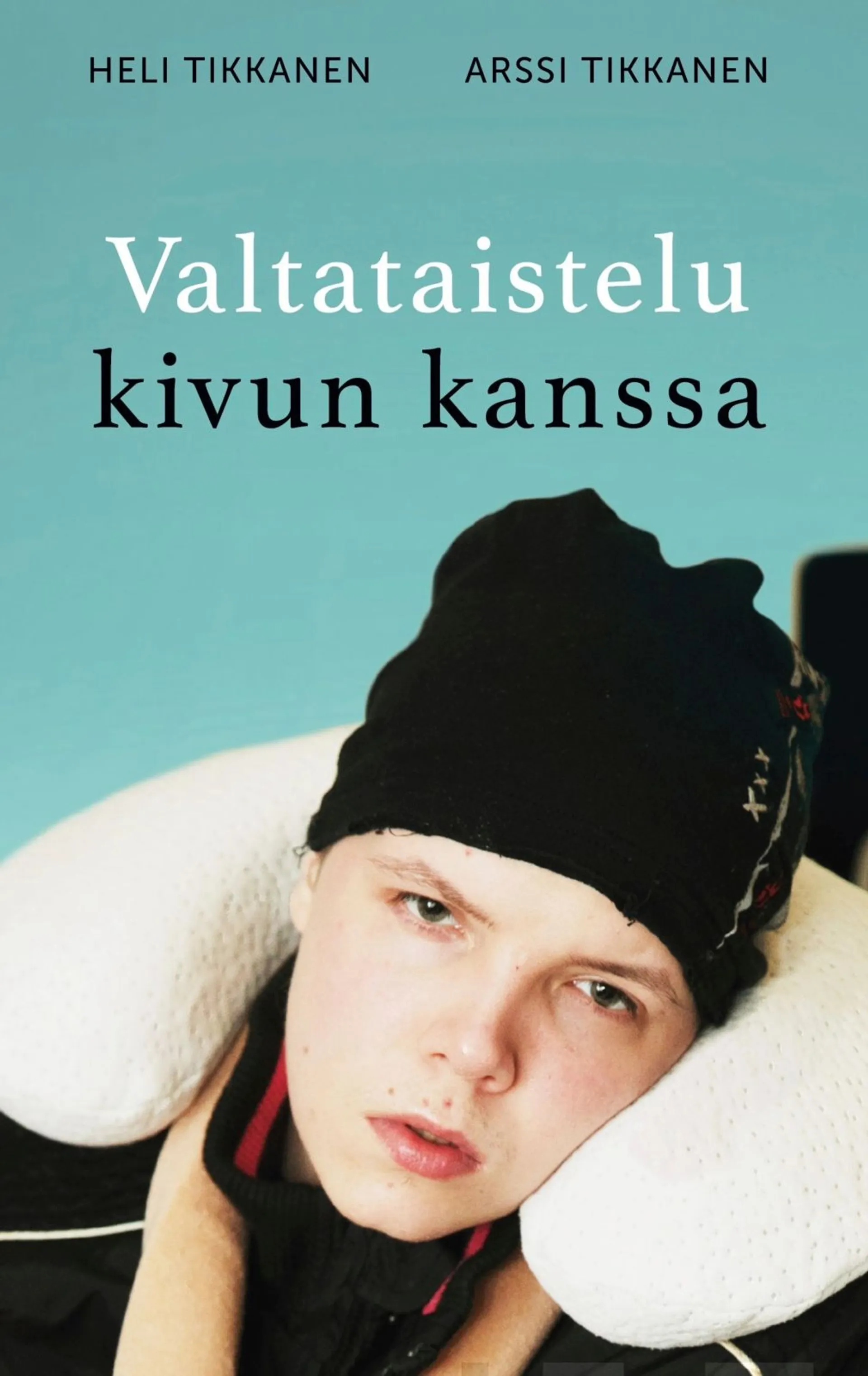 Tikkanen, Valtataistelu kivun kanssa