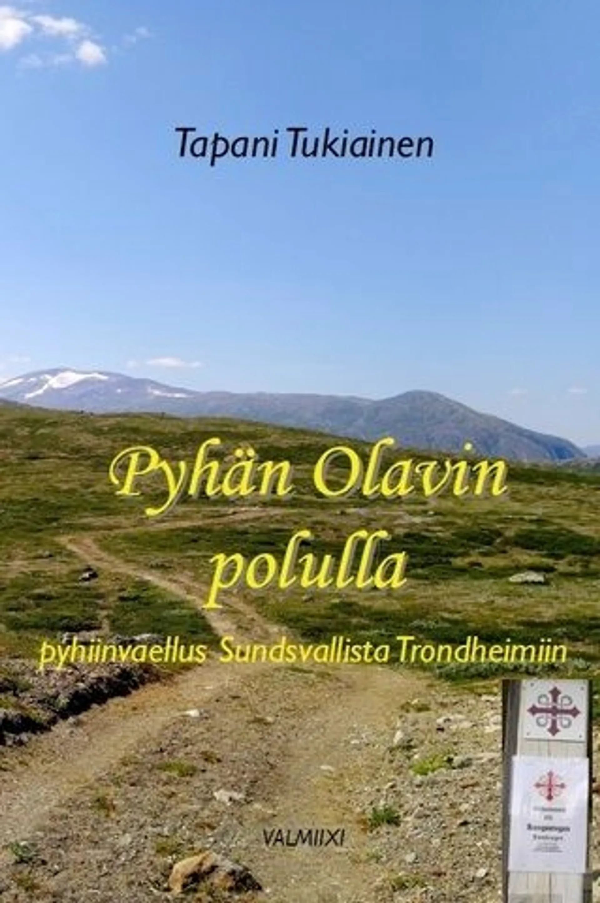 Tukiainen, Pyhän Olavin polulla