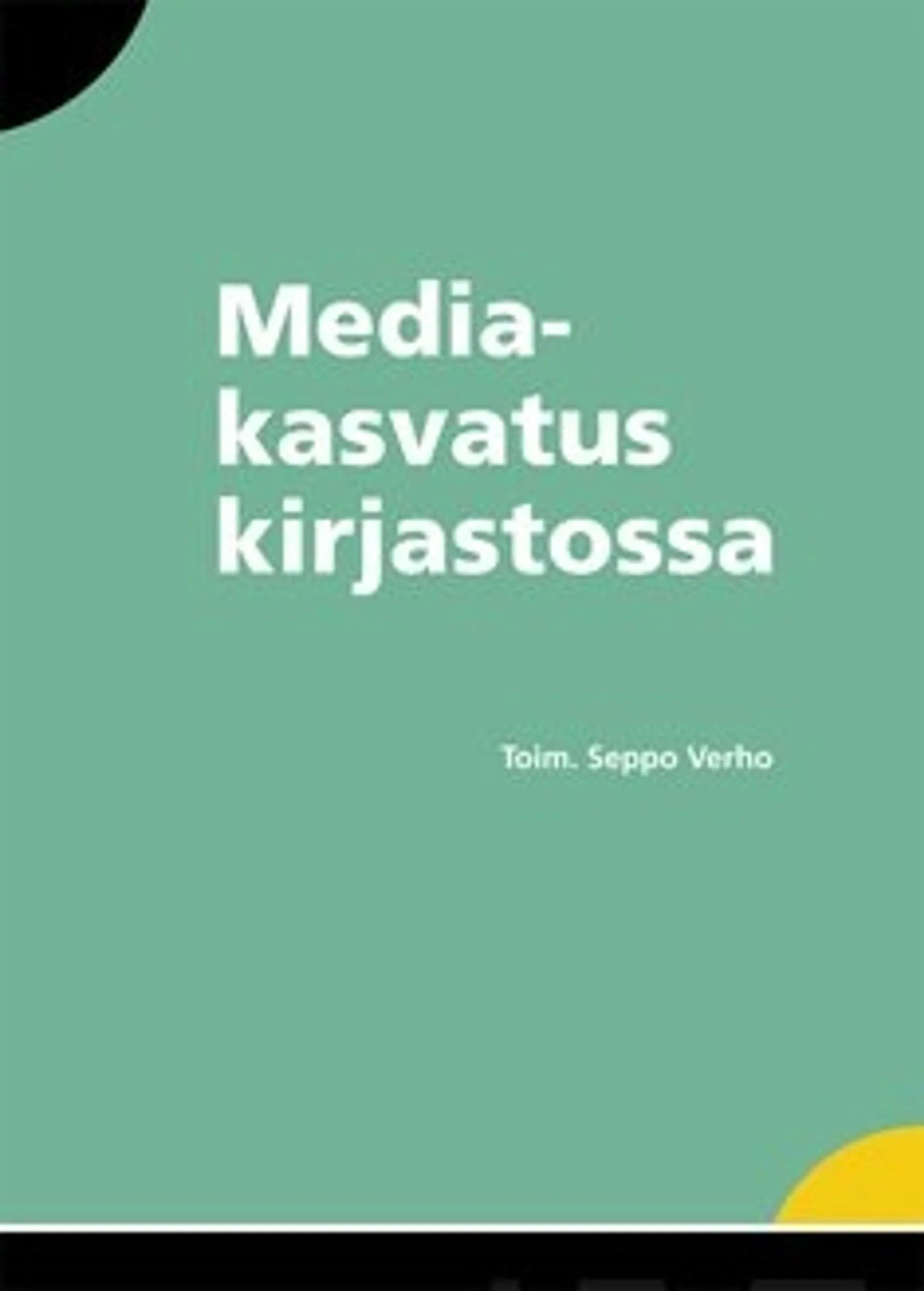 Mediakasvatus kirjastossa