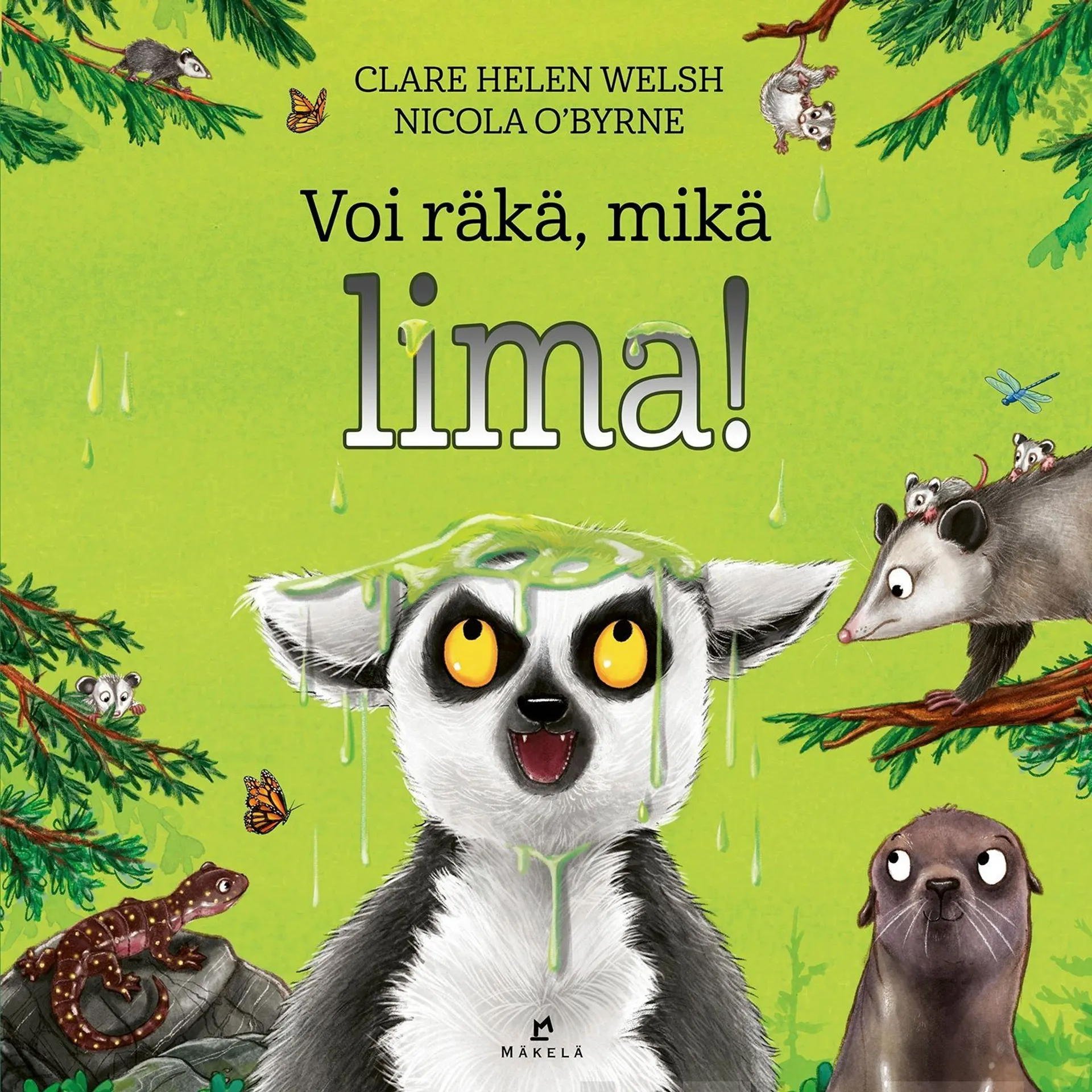 Welsh, Voi räkä, mikä lima!