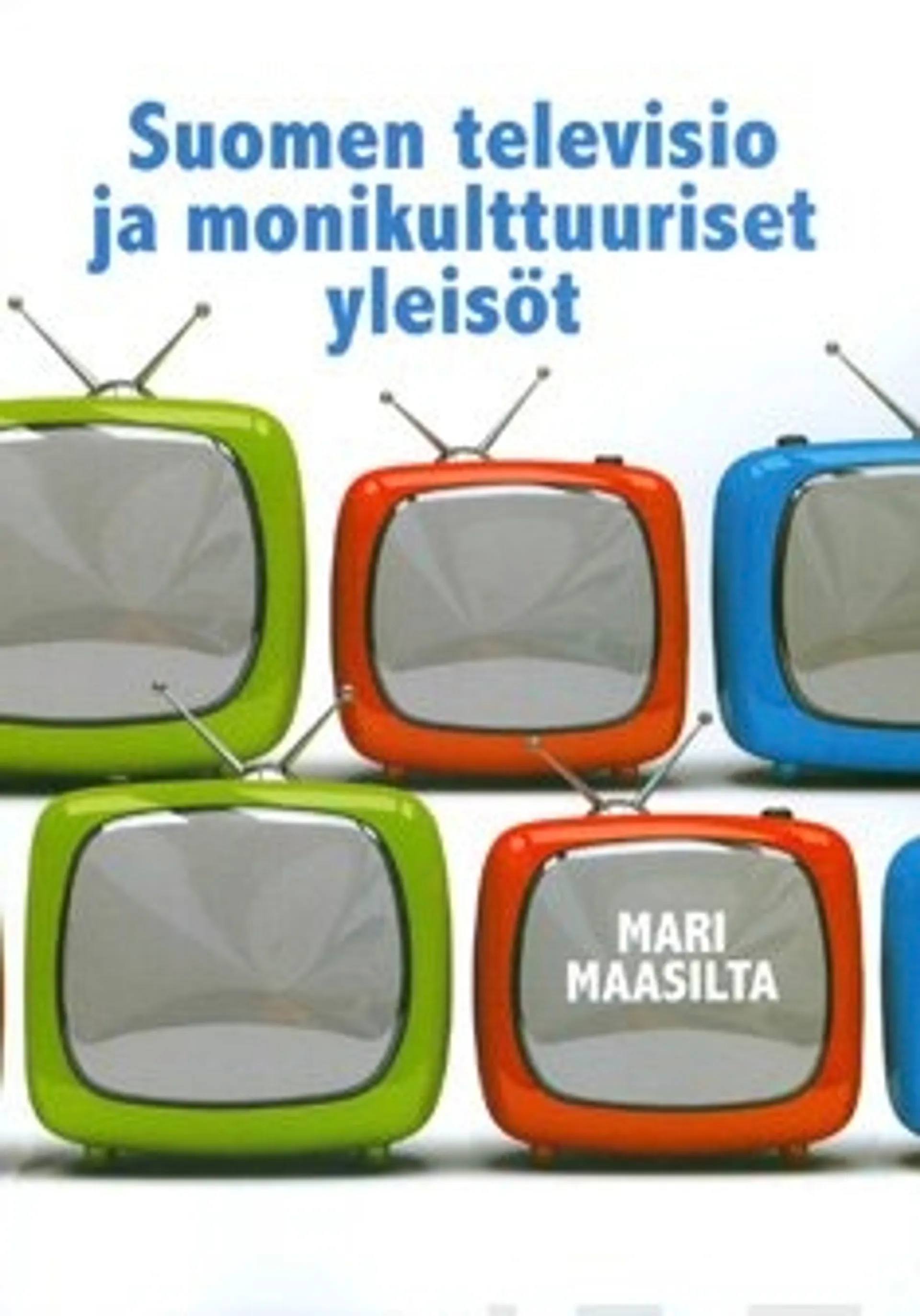 Suomen televisio ja monikulttuuriset yleisöt