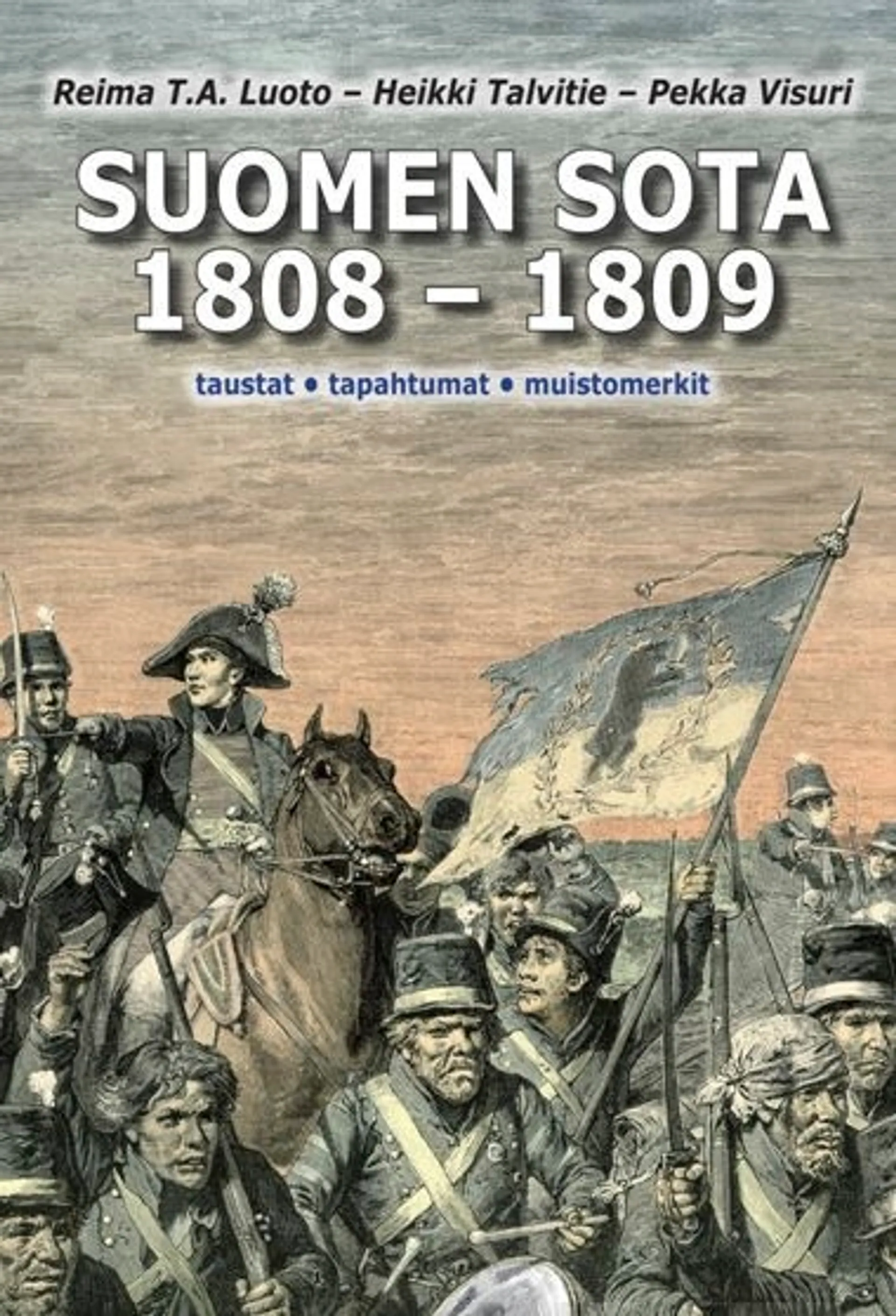 Luoto, Suomen sota 1808-1809 - taustat, tapahtumat, muistomerkit