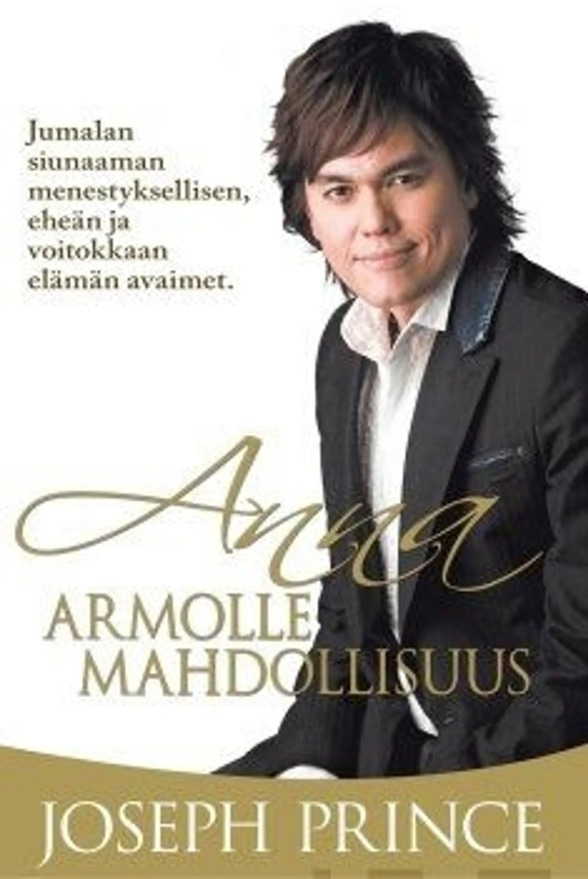 Prince, Anna armolle mahdollisuus