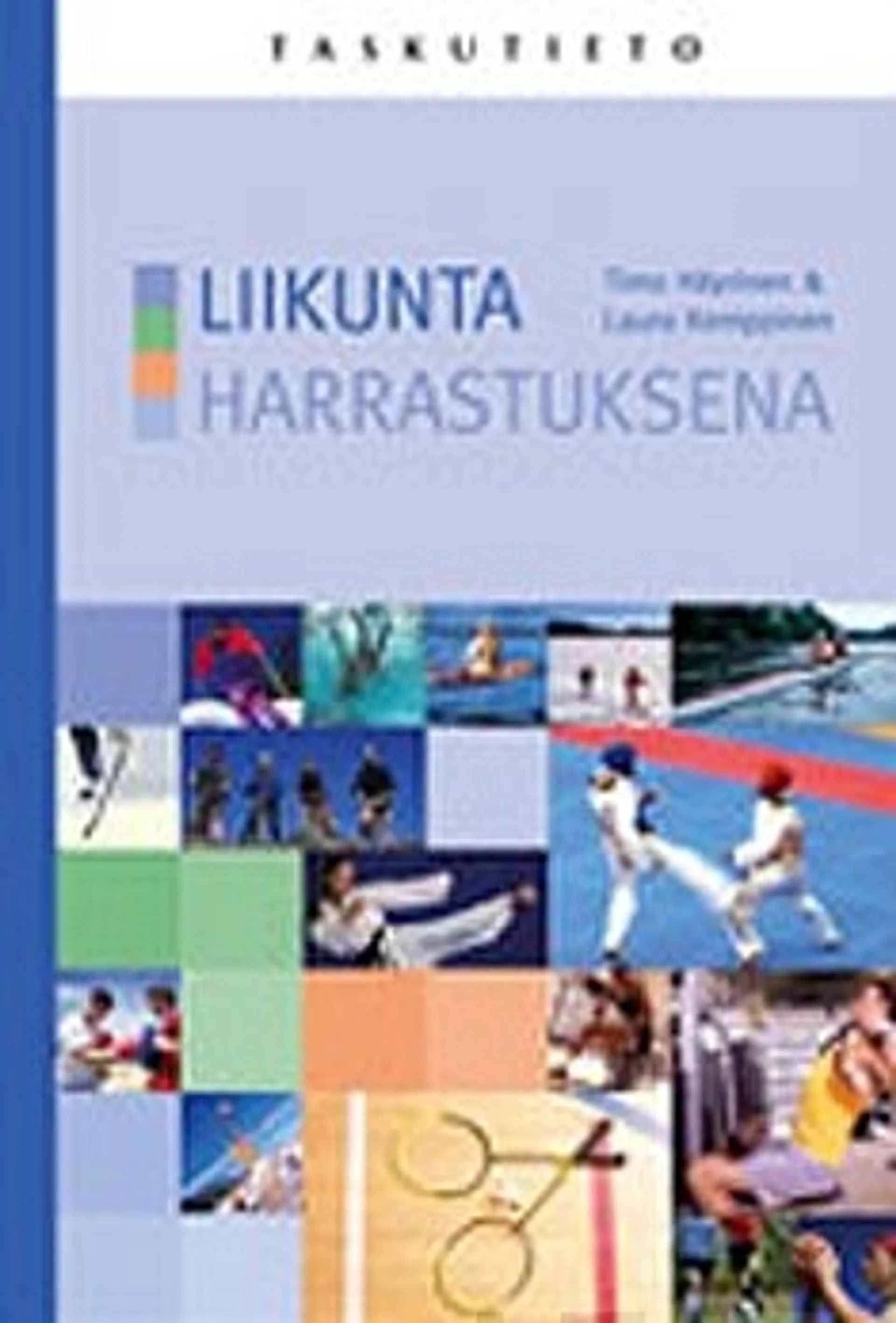 Häyrinen, Liikunta harrastuksena