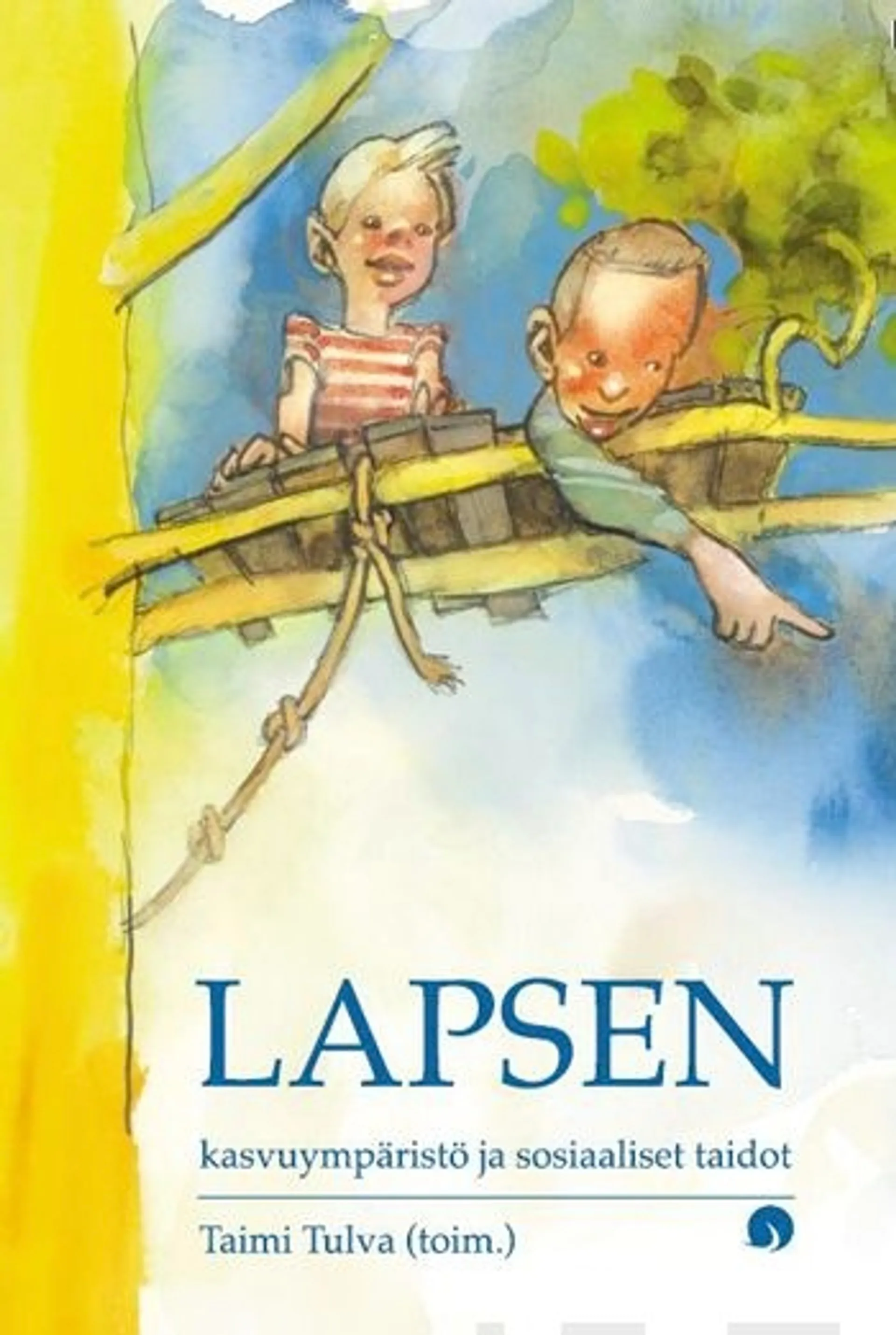 Lapsen kasvuympäristö ja sosiaaliset taidot - sosiaalinen taitavuushanke, toukokuu 2005 : artikkelisarja