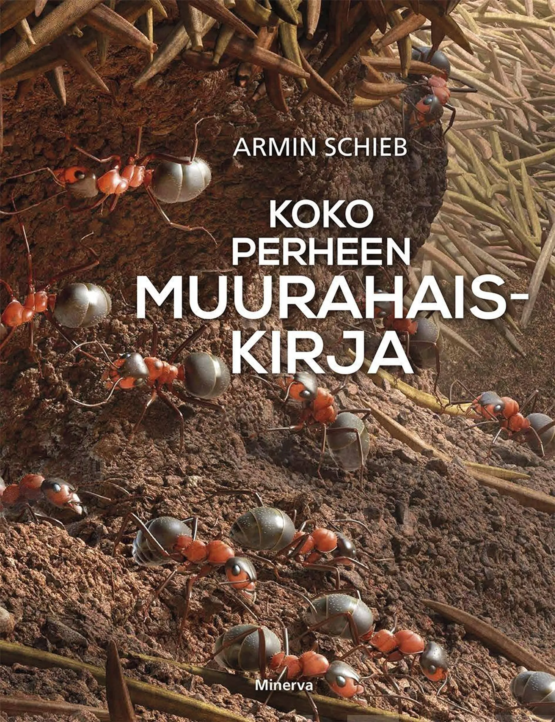 Schieb, Koko perheen muurahaiskirja