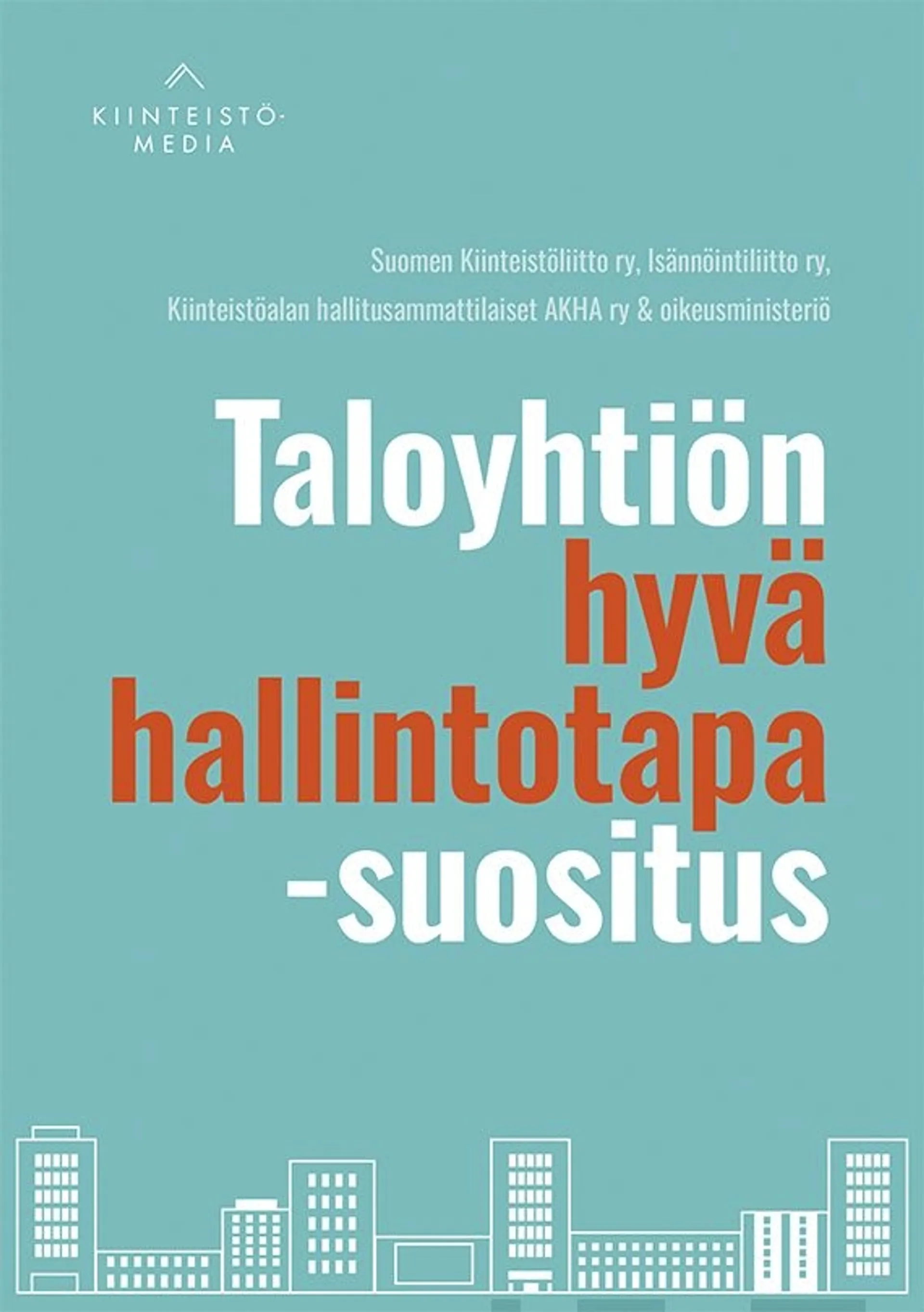 Taloyhtiön hyvä hallintotapa -suositus