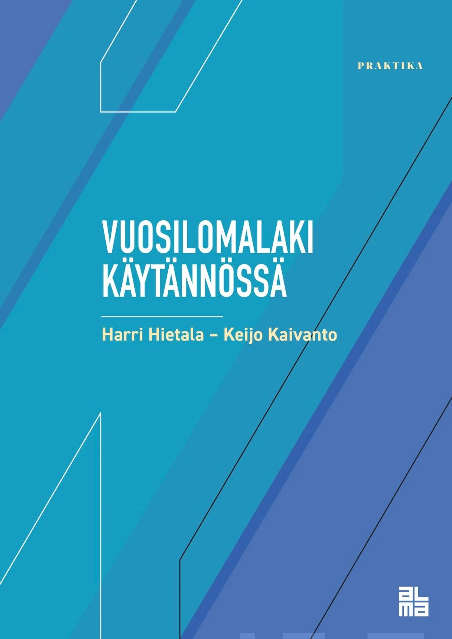 Hietala, Vuosilomalaki käytännössä