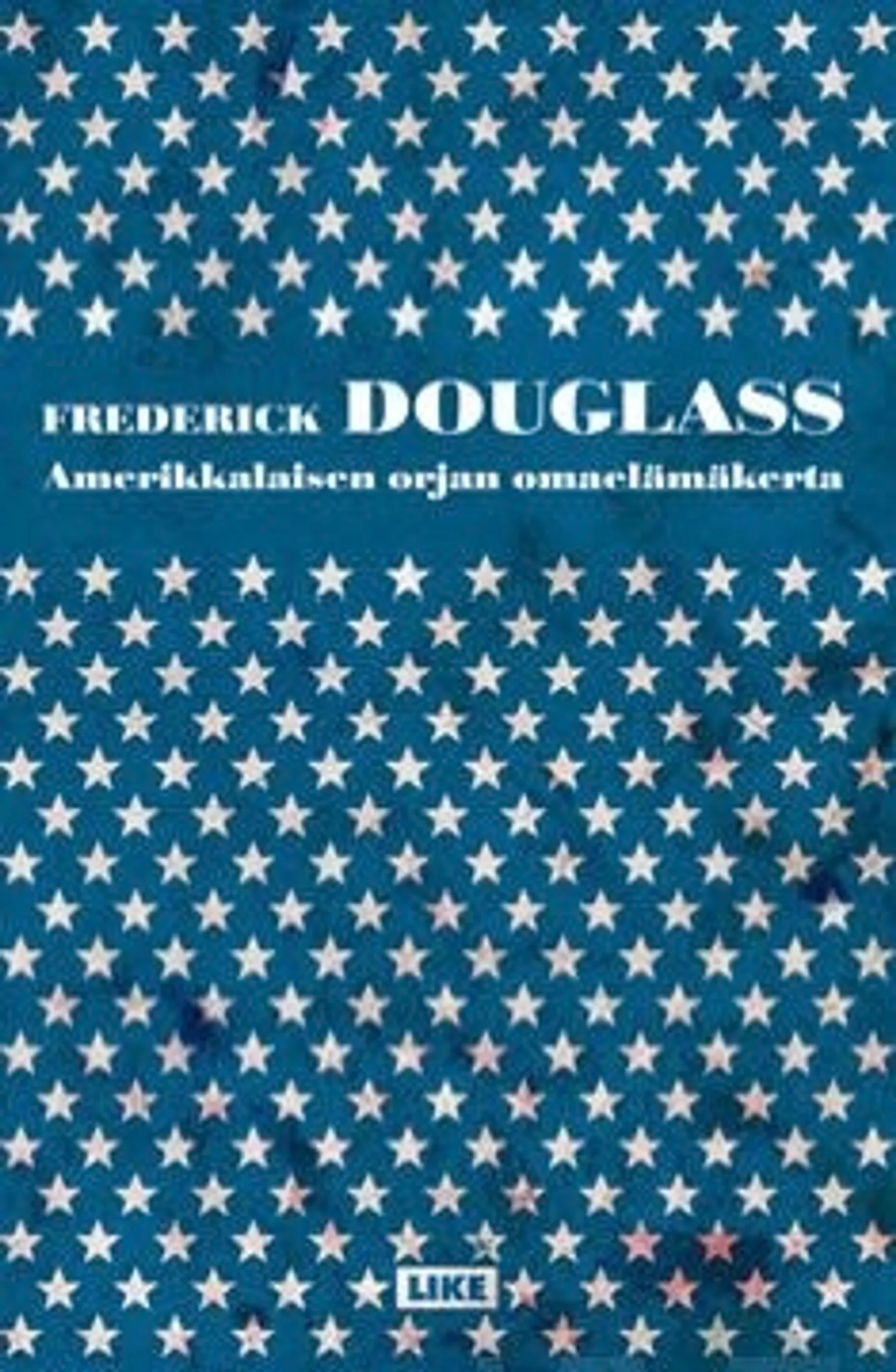 Douglass, Amerikkalaisen orjan omaelämäkerta