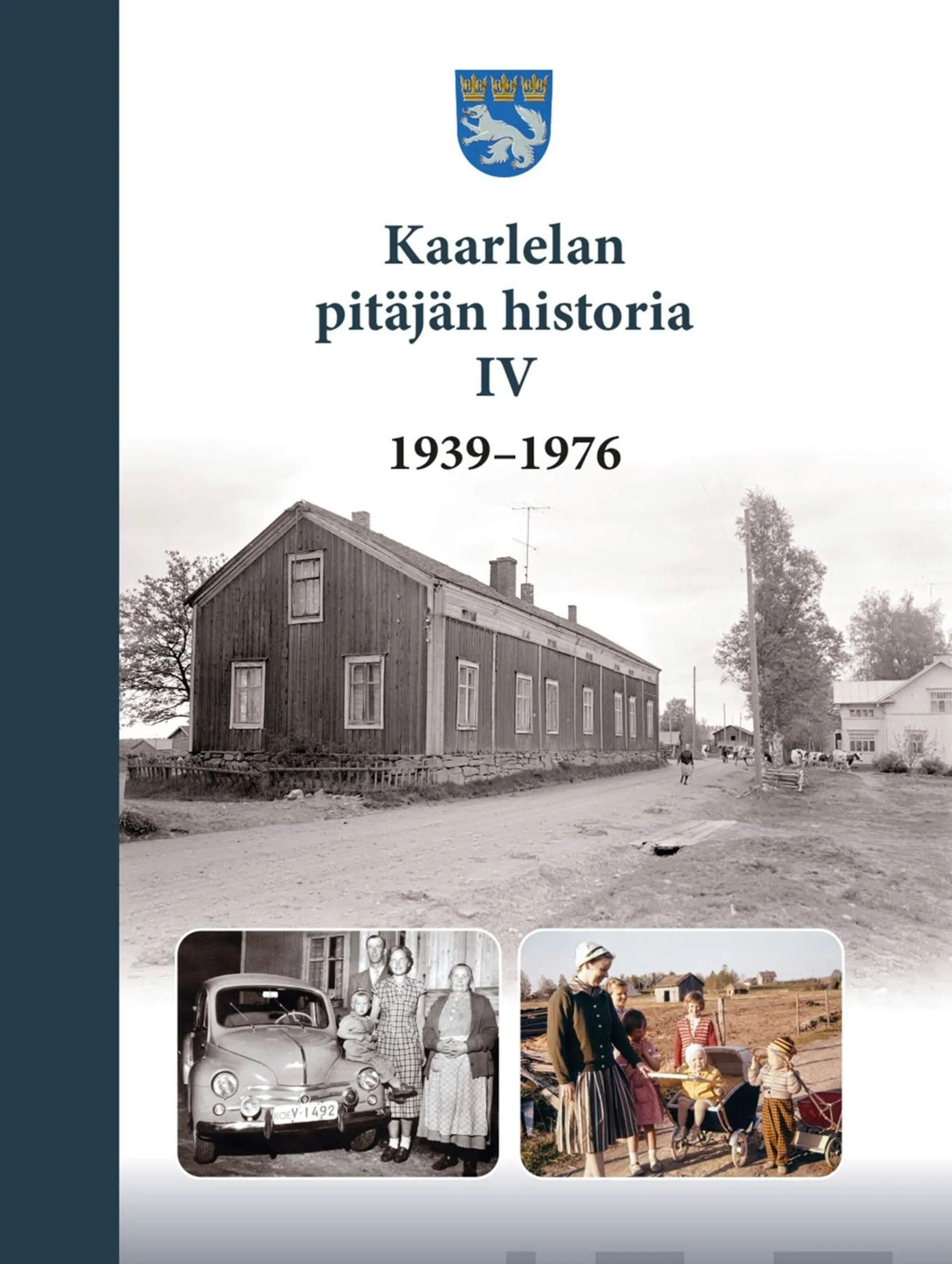 Björkgren, Kaarlelan pitäjän historia IV 1939-1976