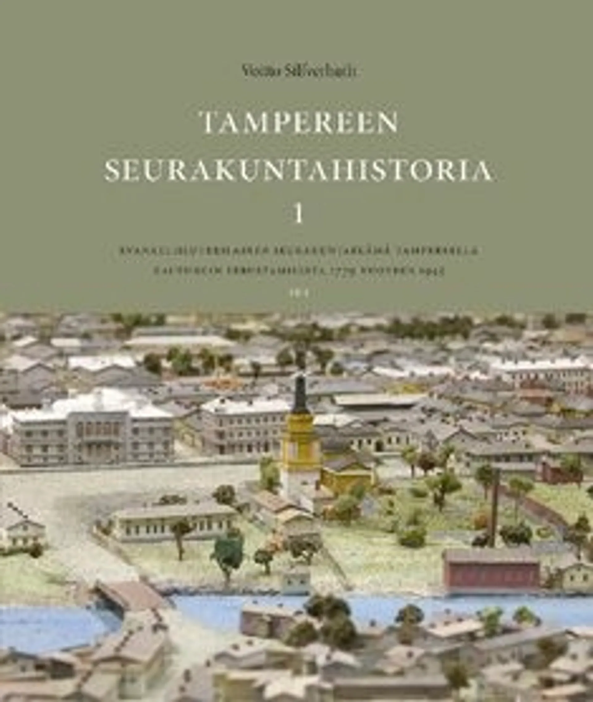 Silfverhuth, Tampereen seurakuntahistoria 1-2