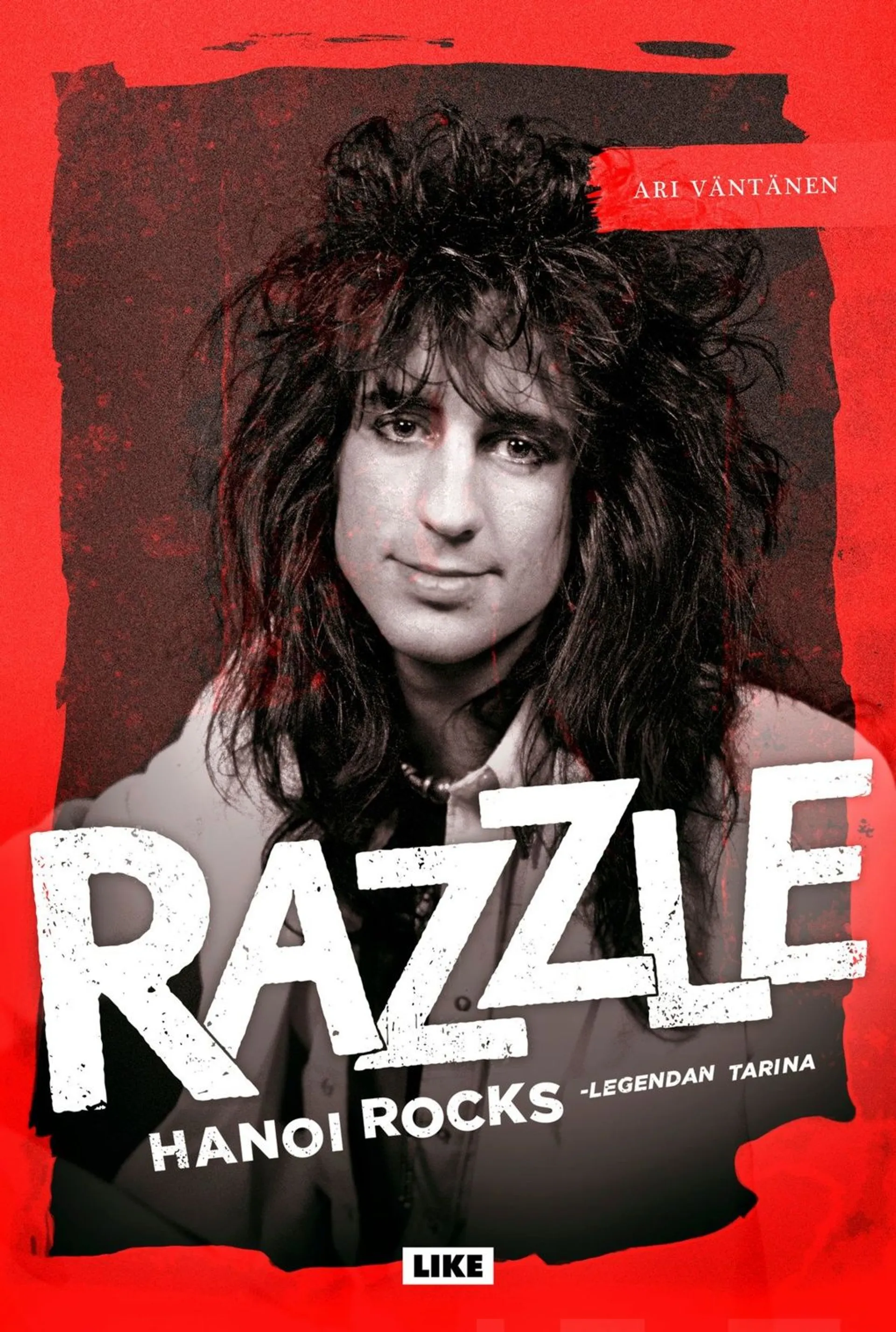 Väntänen, Razzle - Hanoi Rocks -legendan tarina